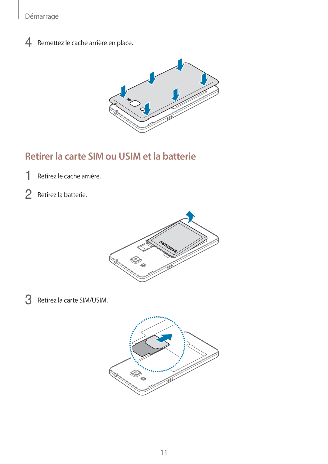 Samsung SM-G531FZAAXEF, SM-G531FZDAXEF, SM-G531FZWAXEF manual Retirer la carte SIM ou Usim et la batterie 