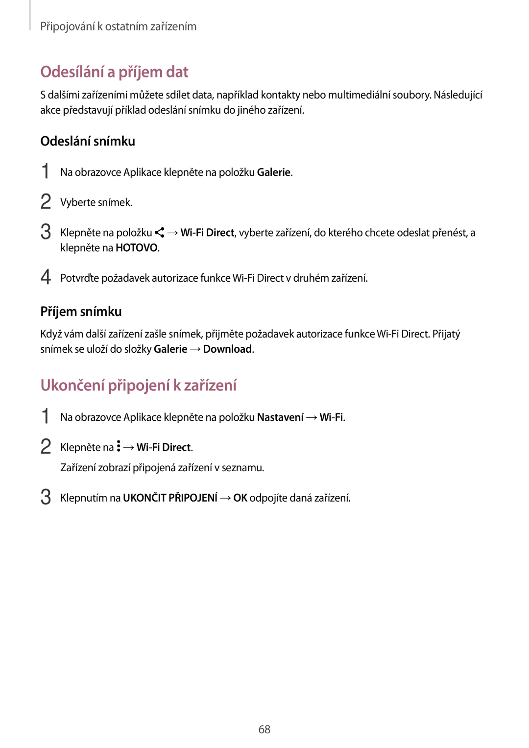 Samsung SM-G531FZAAETL, SM-G531FZWACOS, SM-G531FZAAPLS, SM-G531FZAADPL, SM-G531FZWAIDE manual Ukončení připojení k zařízení 