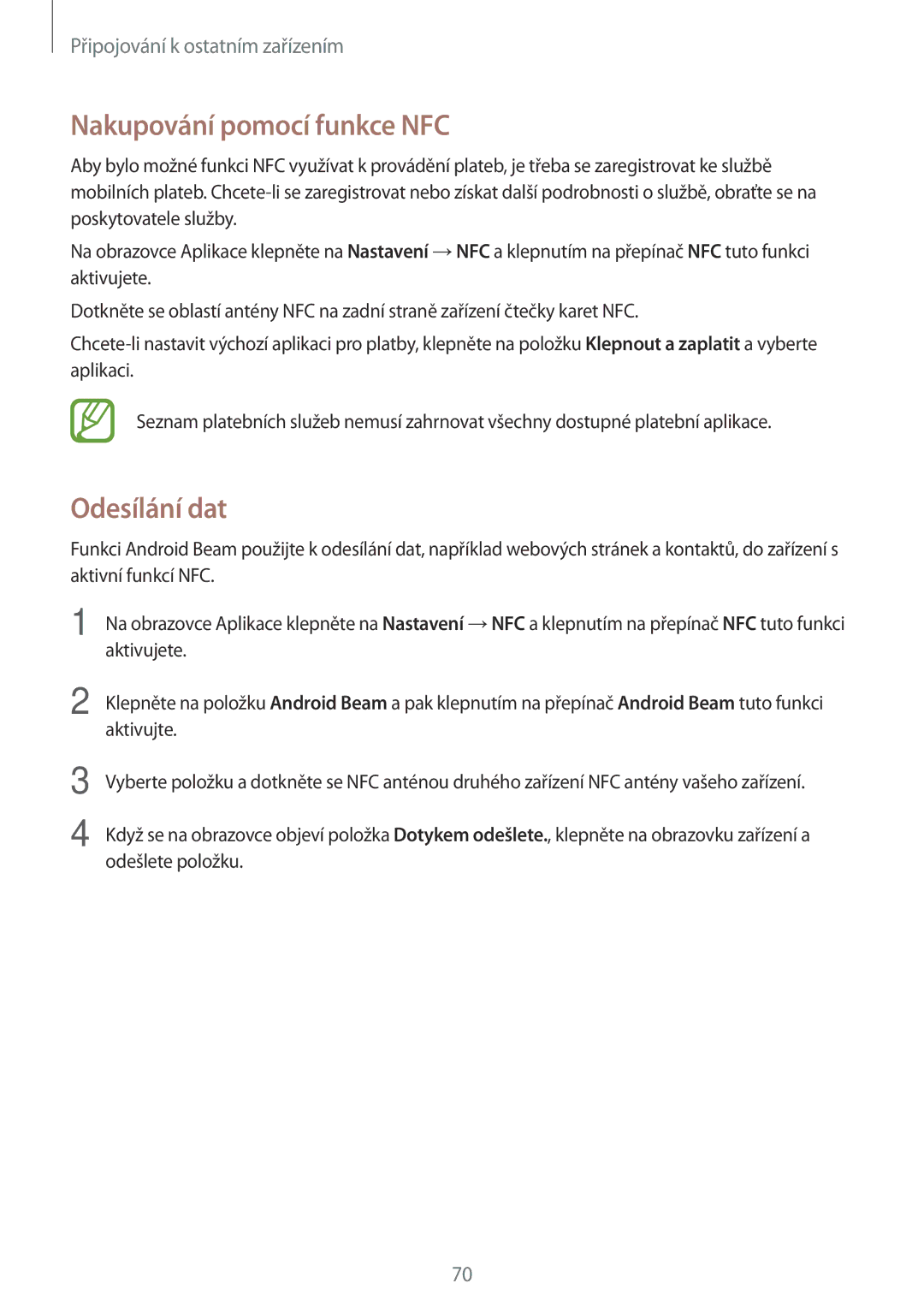 Samsung SM-G531FZAAO2C, SM-G531FZWACOS, SM-G531FZAAPLS, SM-G531FZAADPL manual Nakupování pomocí funkce NFC, Odesílání dat 