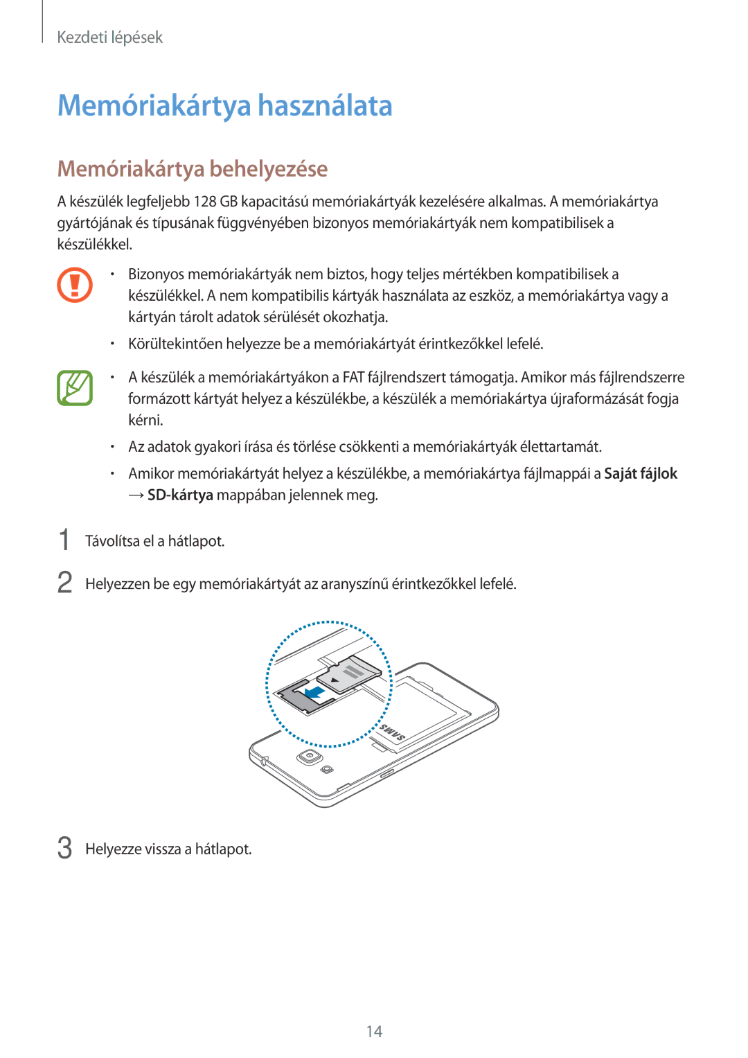 Samsung SM-G531FZDAATO, SM-G531FZWACOS, SM-G531FZAAPLS, SM-G531FZAADPL Memóriakártya használata, Memóriakártya behelyezése 