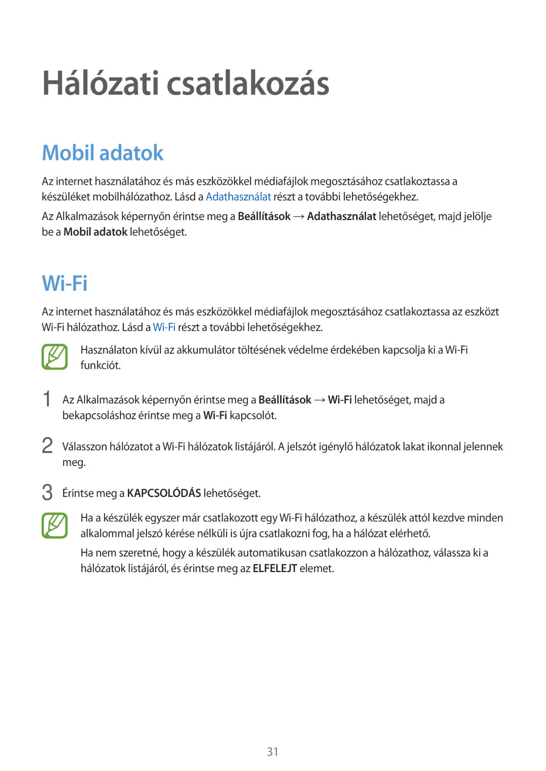 Samsung SM-G531FZDAXEH, SM-G531FZWACOS, SM-G531FZAAPLS, SM-G531FZAADPL manual Hálózati csatlakozás, Mobil adatok, Wi-Fi 