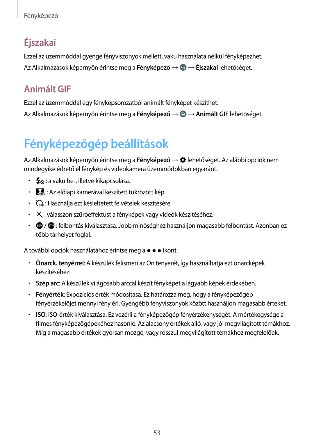 Samsung SM-G531FZAAATO, SM-G531FZWACOS, SM-G531FZAAPLS, SM-G531FZAADPL manual Fényképezőgép beállítások, Éjszakai, Animált GIF 