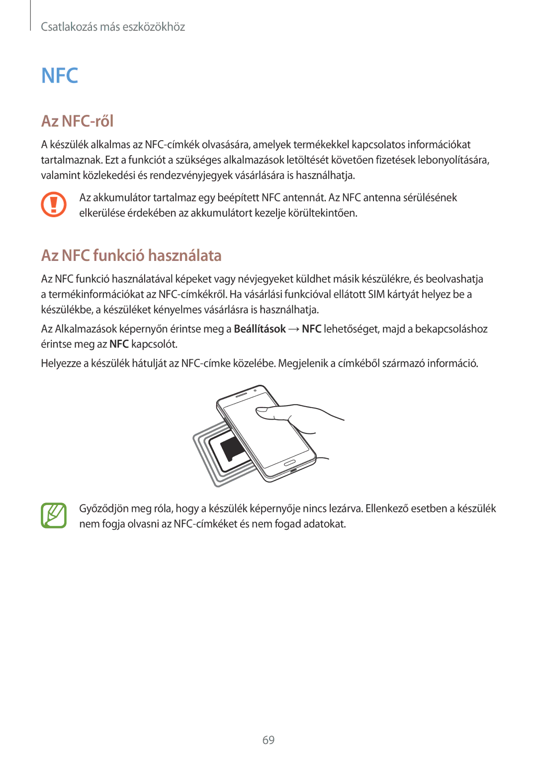 Samsung SM-G531FZWAXEH, SM-G531FZWACOS, SM-G531FZAAPLS, SM-G531FZAADPL, SM-G531FZWAIDE Az NFC-ről, Az NFC funkció használata 