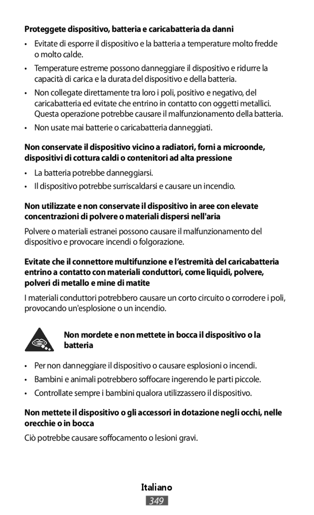 Samsung SM2G531FZDABGL, SM-G531FZWAMEO, SM-G531FZWACOS manual Proteggete dispositivo, batteria e caricabatteria da danni 