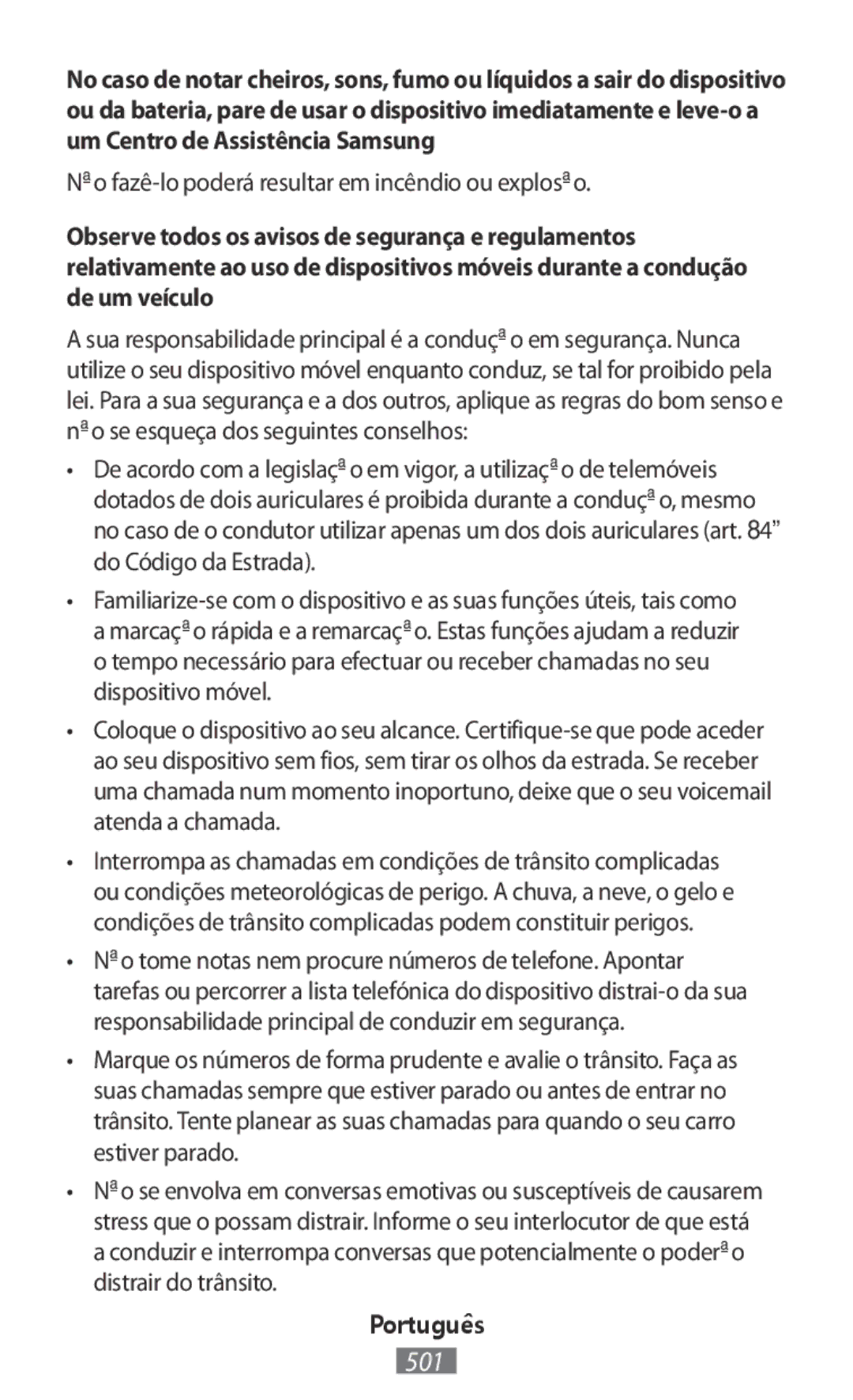 Samsung SM-G531FZWAPRT, SM-G531FZWAMEO, SM-G531FZWACOS, SM-G531FZAATCL Não fazê-lo poderá resultar em incêndio ou explosão 