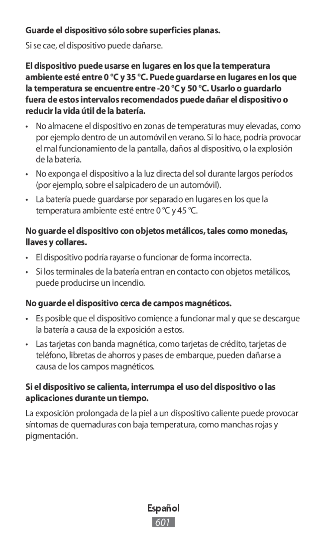 Samsung SM-G531FZDAIDE manual Guarde el dispositivo sólo sobre superficies planas, Si se cae, el dispositivo puede dañarse 