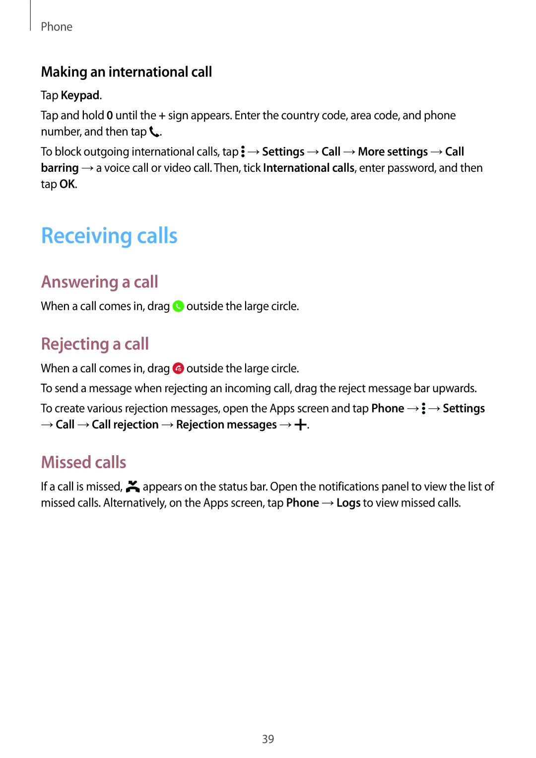 Samsung SM-G531FZWADBT Receiving calls, Answering a call, Rejecting a call, Missed calls, Making an international call 