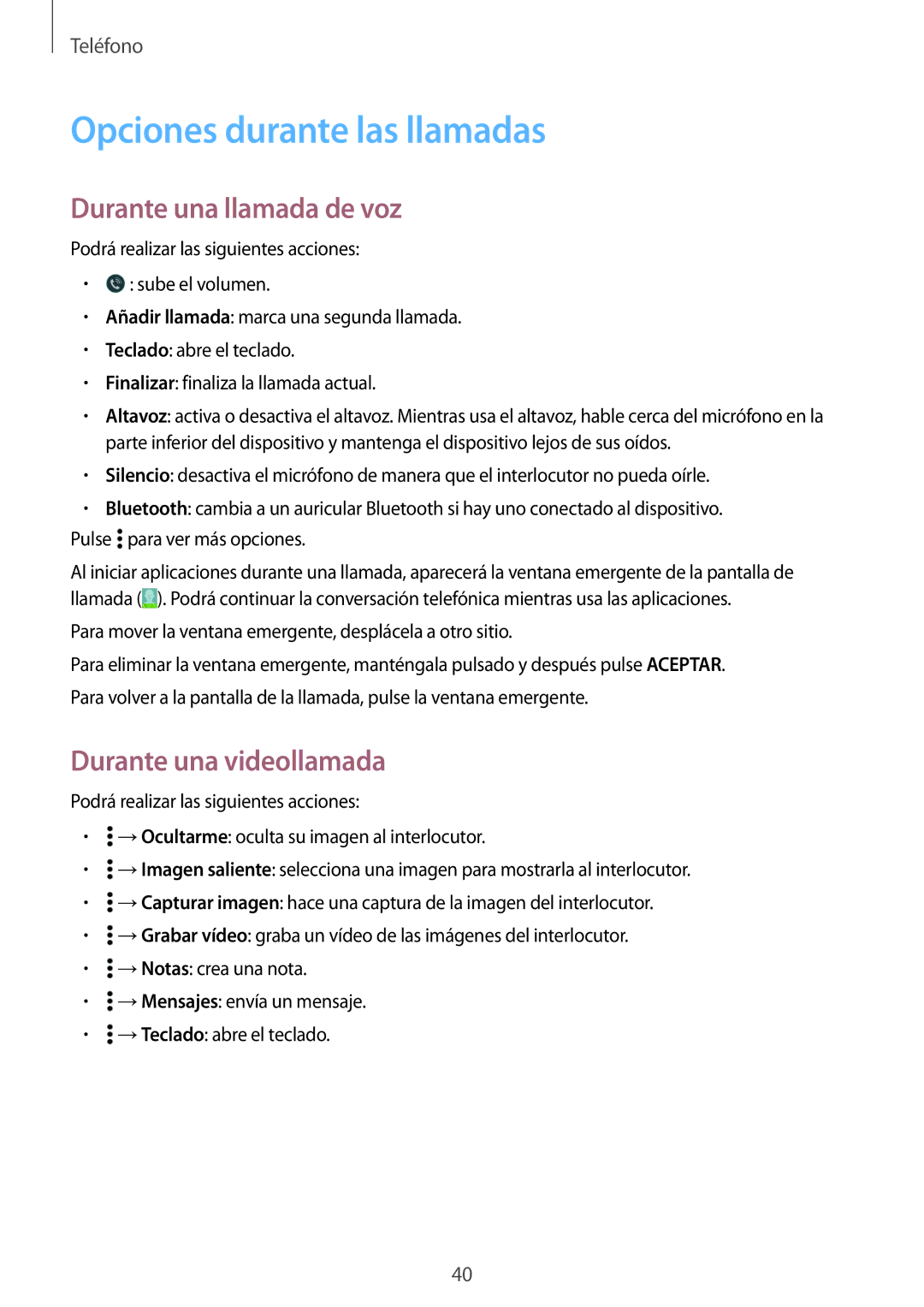 Samsung SM-G531FZWAPHE, SM-G531FZDAPHE Opciones durante las llamadas, Durante una llamada de voz, Durante una videollamada 