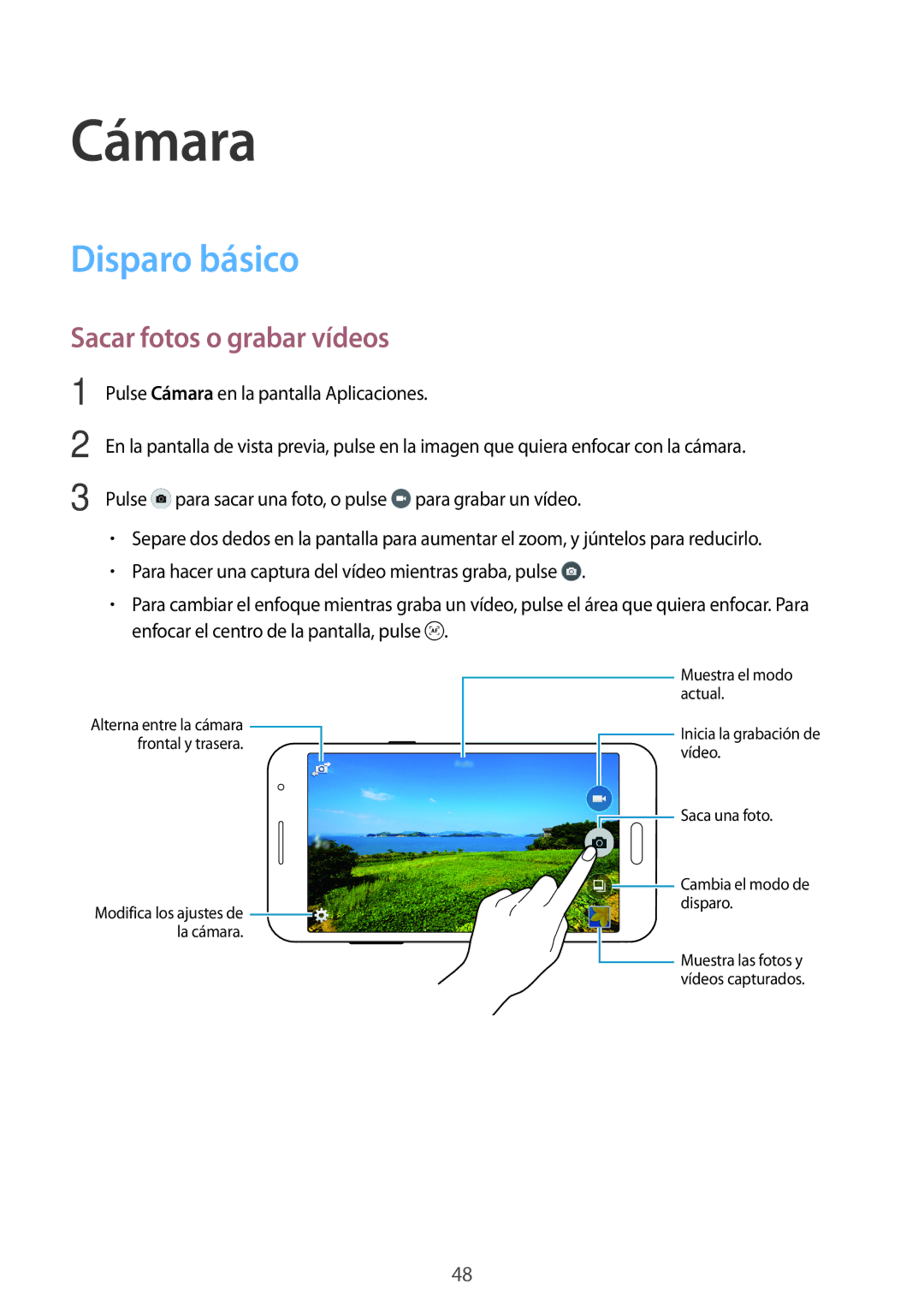 Samsung SM-G531FZWAPHE, SM-G531FZDAPHE manual Cámara, Disparo básico, Sacar fotos o grabar vídeos 