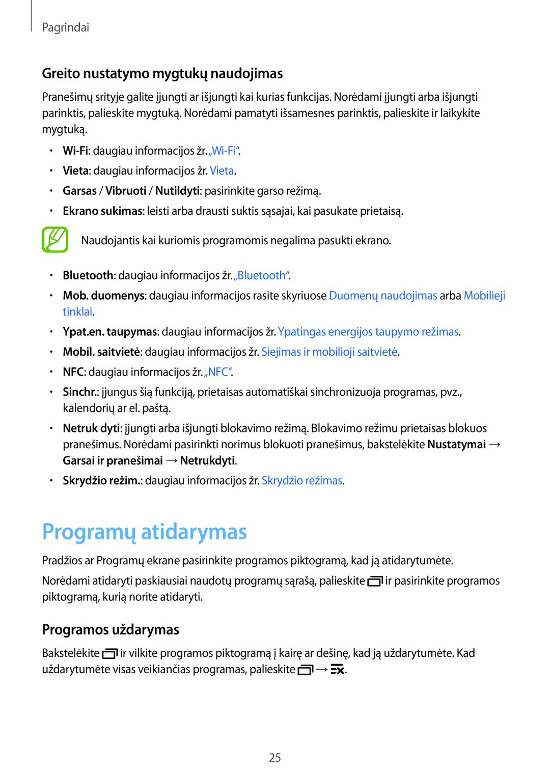 Samsung SM-G531FZAASEB, SM-G531FZWASEB manual Programų atidarymas, Greito nustatymo mygtukų naudojimas, Programos uždarymas 