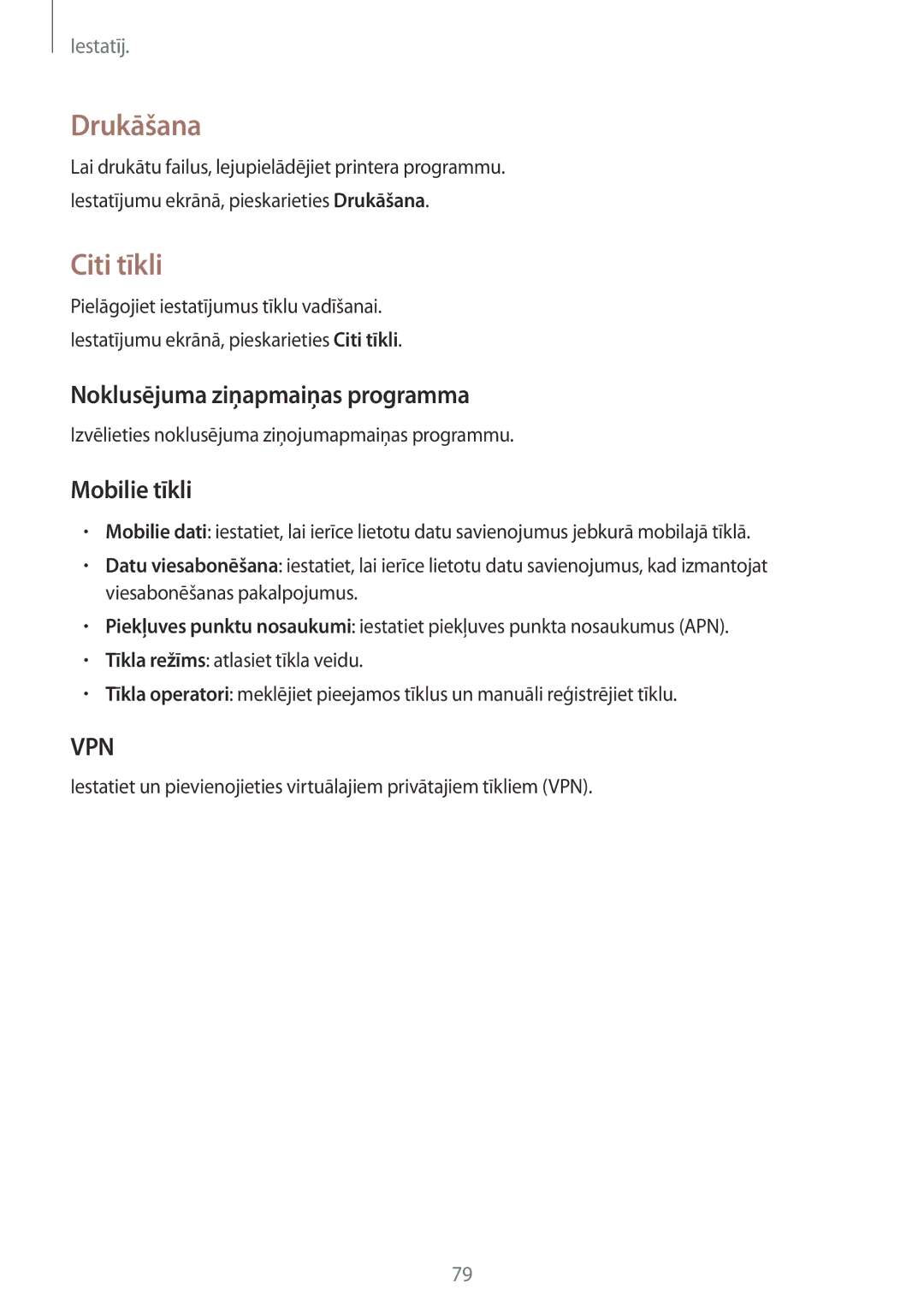 Samsung SM-G531FZAASEB, SM-G531FZWASEB manual Drukāšana, Citi tīkli, Noklusējuma ziņapmaiņas programma, Mobilie tīkli 