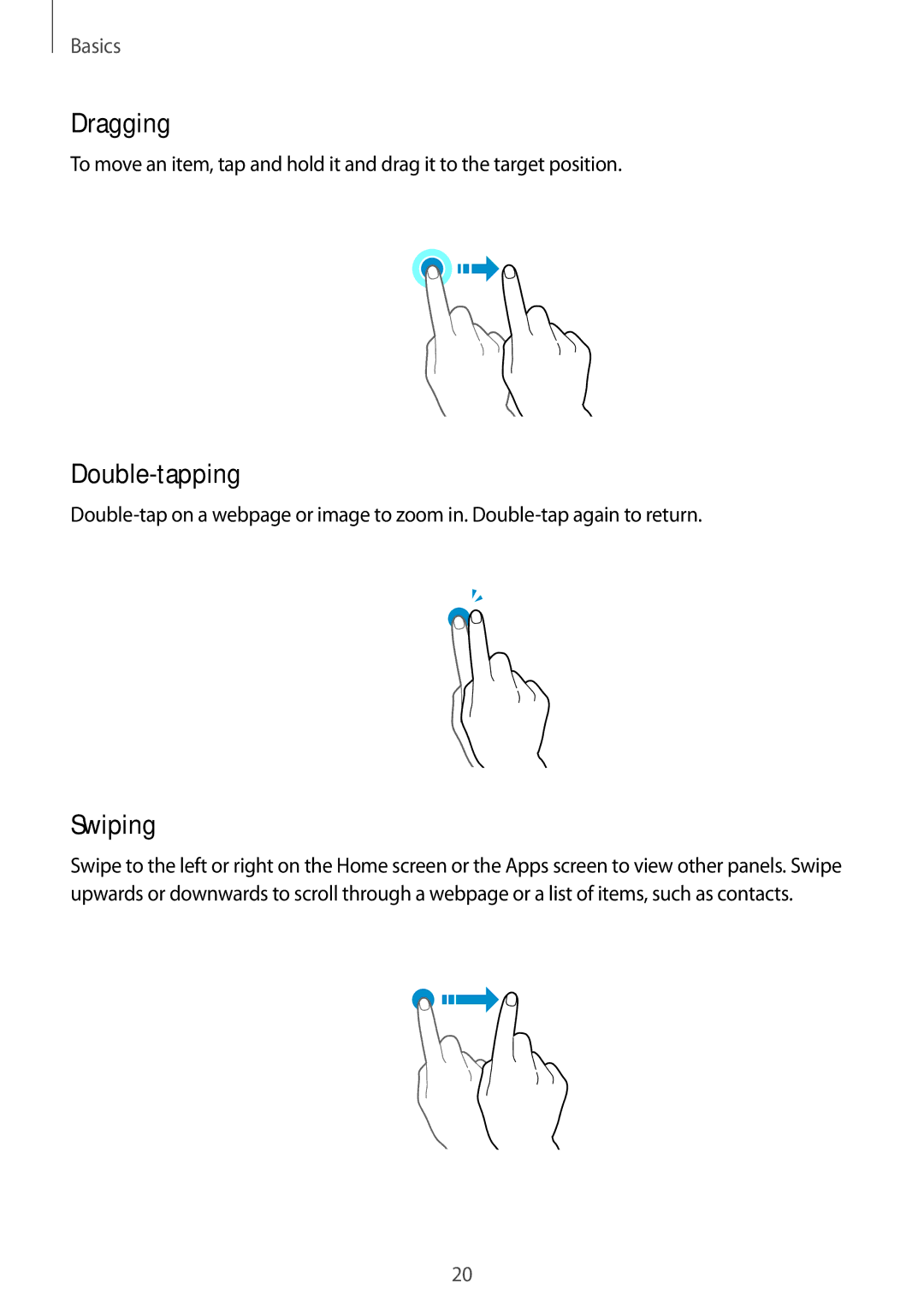 Samsung SM-G532FZSDKSA, SM-G532FZIDKSA, SM-G532FZDDKSA, SM-G532FZKDKSA, SM-G532GZDDXXV manual Dragging, Double-tapping, Swiping 