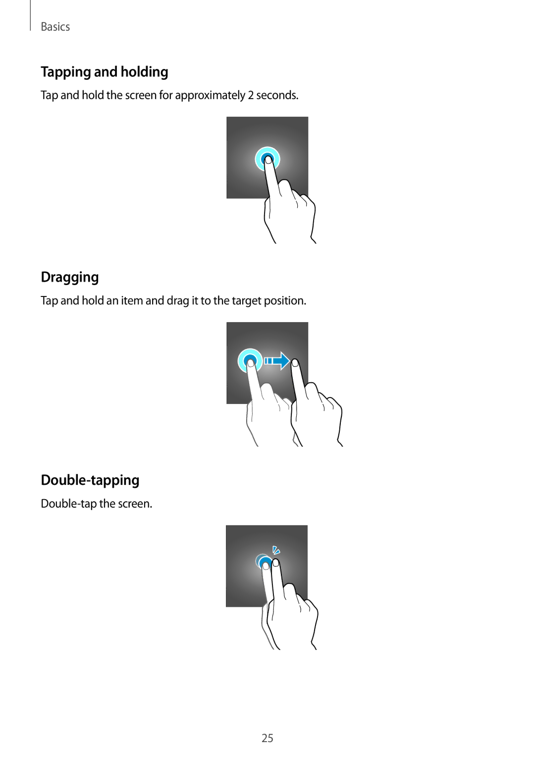 Samsung SM-G570YEDDXXV, SM-G570FZDDKSA, SM-G570FZKDKSA, SM-G610FZKDKSA manual Tapping and holding, Dragging, Double-tapping 