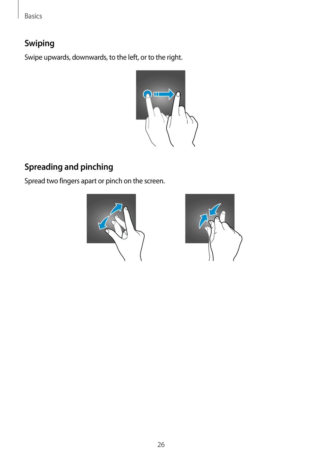 Samsung SM-G570YZKDXXV, SM-G570FZDDKSA, SM-G570FZKDKSA, SM-G610FZKDKSA, SM-G610FZKGKSA manual Swiping, Spreading and pinching 