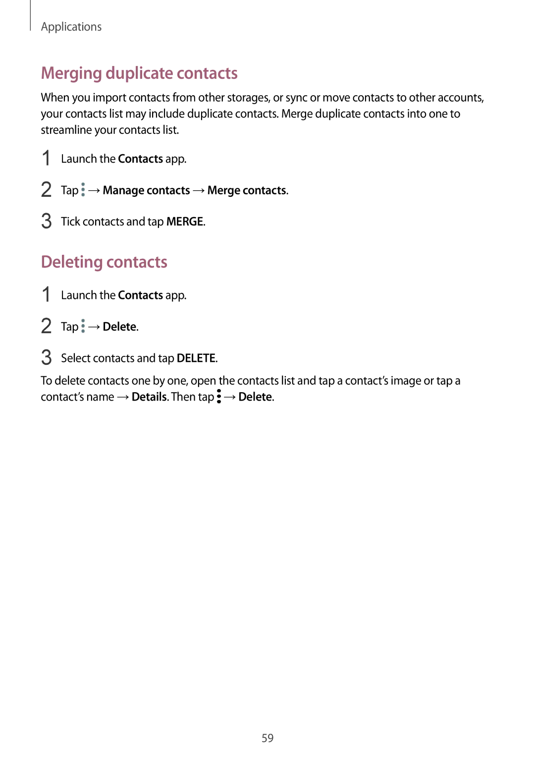 Samsung SM-G570YEDDXXV, SM-G570FZDDKSA Merging duplicate contacts, Deleting contacts, Tap →Manage contacts →Merge contacts 