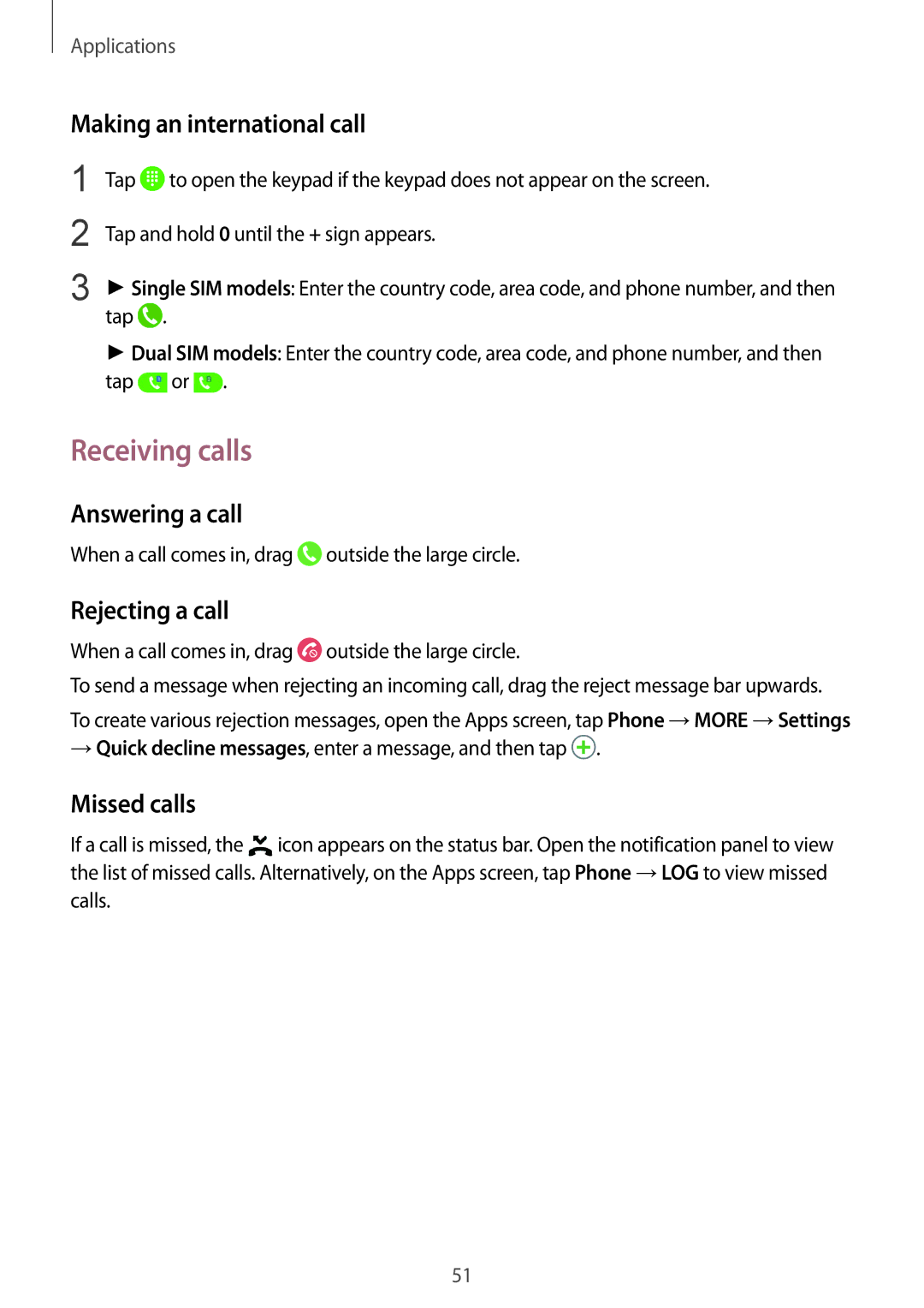 Samsung SM-G570FZDDKSA Receiving calls, Making an international call, Answering a call, Rejecting a call, Missed calls 