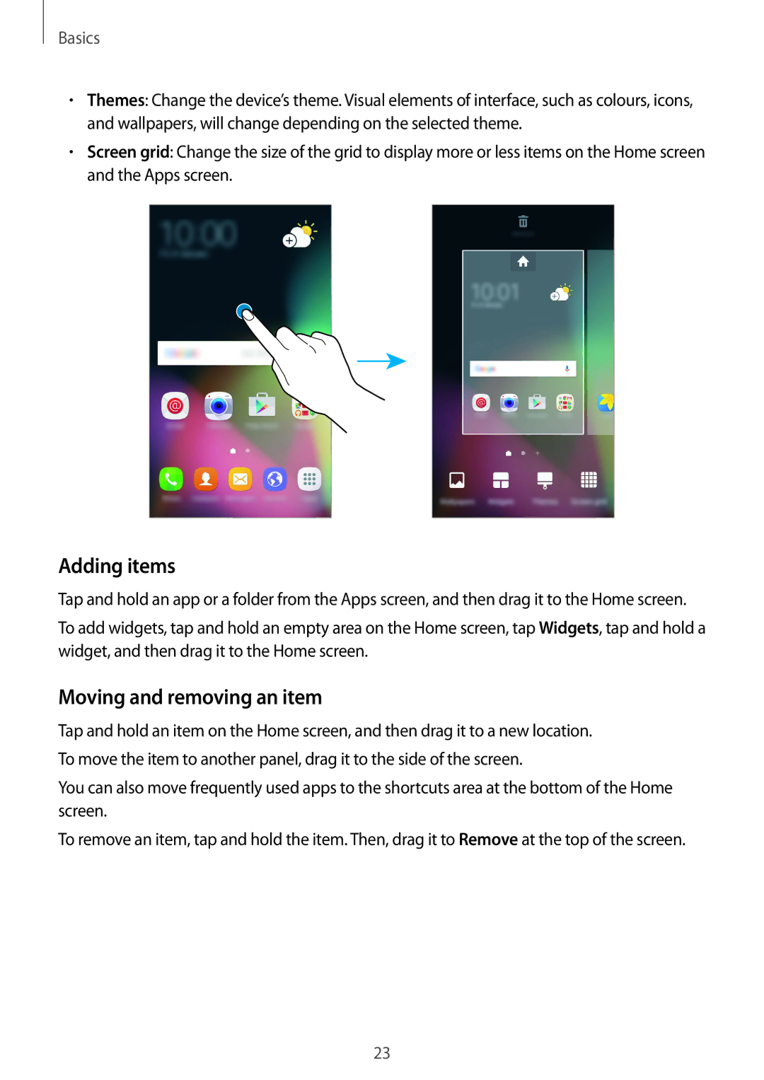 Samsung SM-G600FZKDXEV manual Adding items, Moving and removing an item 