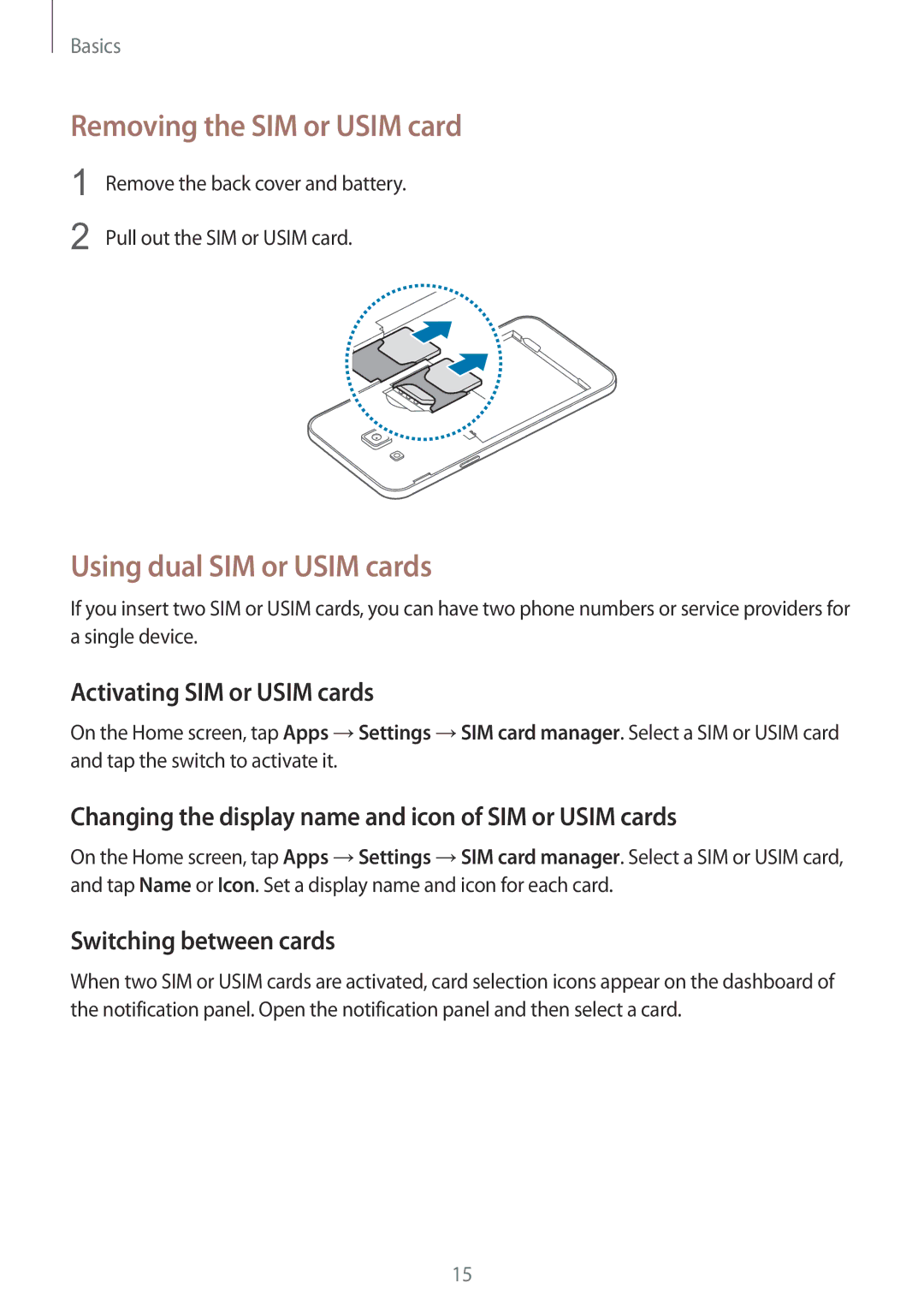 Samsung SM-G600FZKDXEV manual Removing the SIM or Usim card, Using dual SIM or Usim cards, Activating SIM or Usim cards 