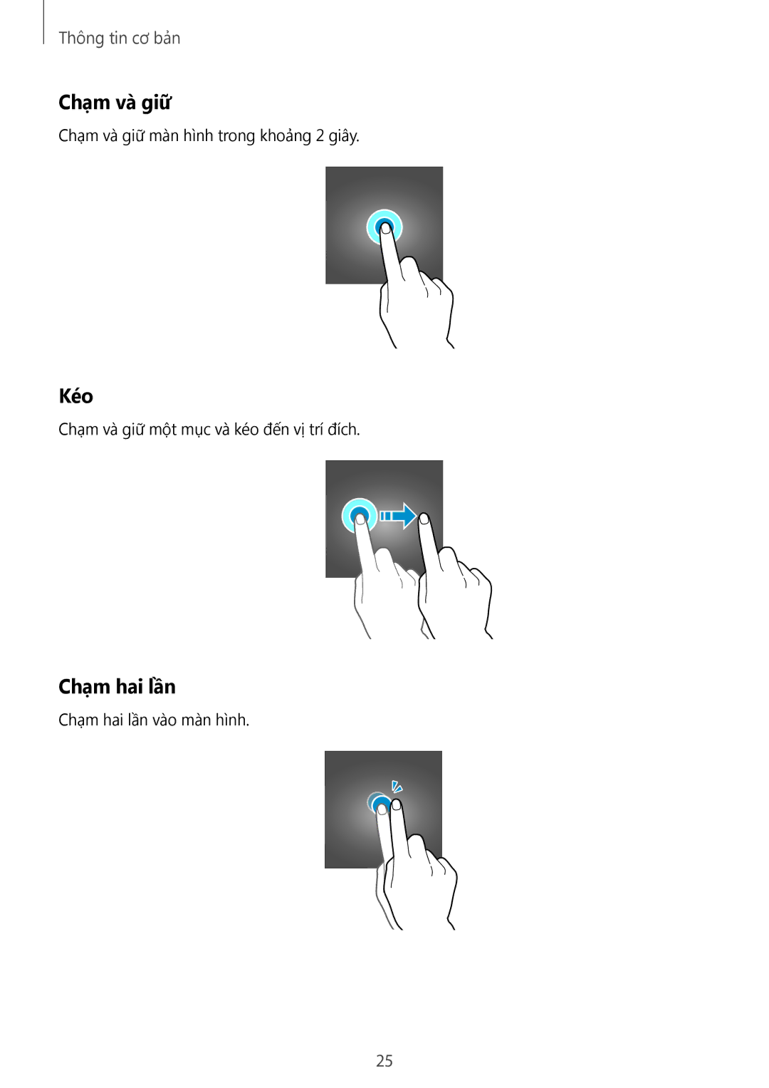 Samsung SM-G610FZSGXXV, SM-G610FWDGXXV, SM-G570YWDDXXV, SM-G570YEDDXXV, SM-G570YZKDXXV manual Chạm và giữ, Kéo, Chạm hai lần 