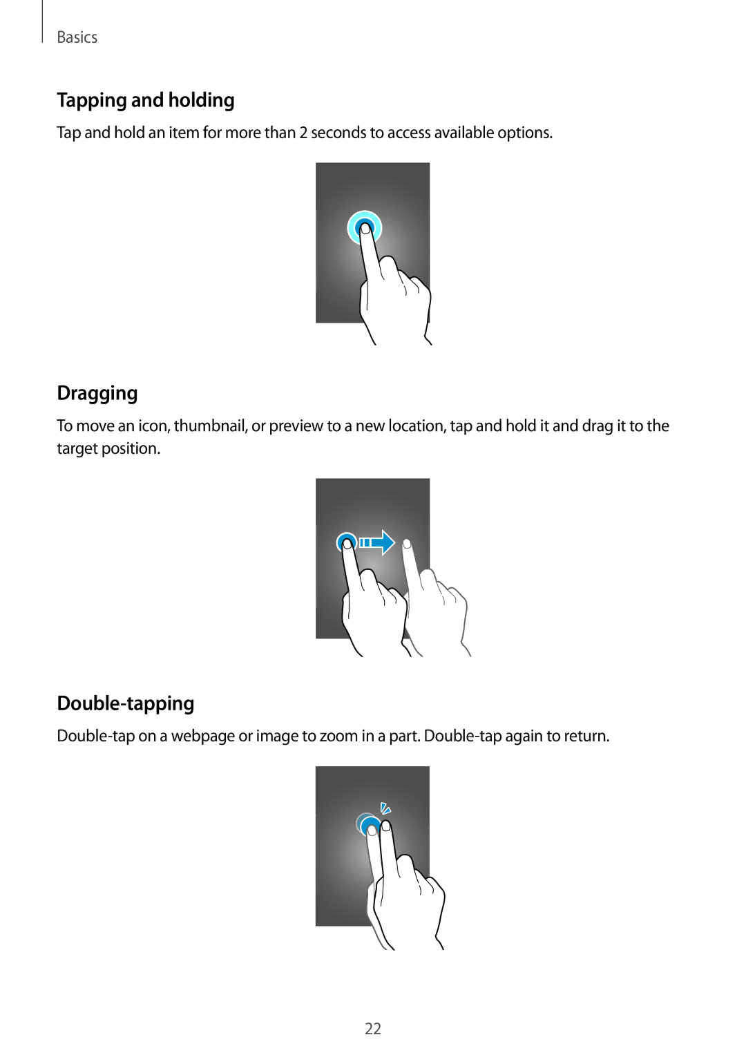 Samsung SM-G7102VBAPAK, SM-G7102ZDAMID, SM-G7102ZDAXSG, SM-G7102ZKATMC manual Tapping and holding, Dragging, Double-tapping 