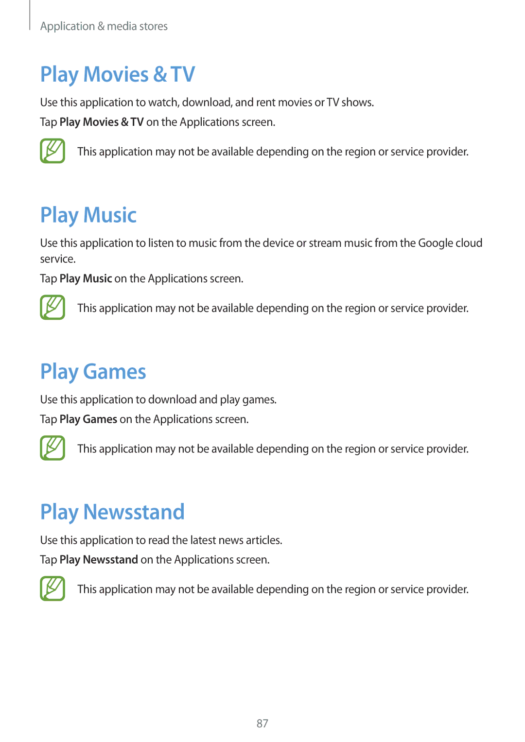 Samsung SM-G7102HAAAFG, SM-G7102ZDAMID, SM-G7102ZDAXSG manual Play Movies & TV, Play Music, Play Games, Play Newsstand 