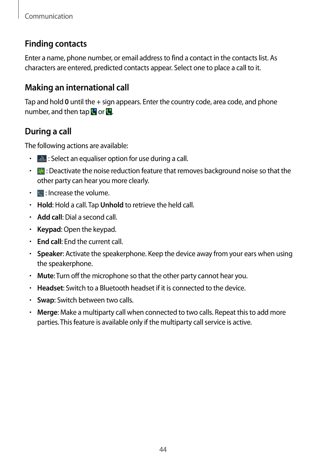 Samsung SM-G7102VBAAFR, SM-G7102ZDAMID, SM-G7102ZDAXSG manual Finding contacts, Making an international call, During a call 