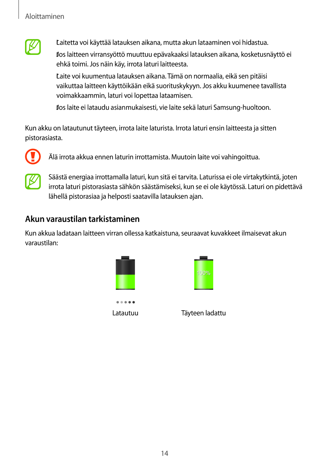 Samsung SM-G7105ZWANEE, SM-G7105ZBANEE, SM-G7105ZKANEE, SM-G7105ZIANEE manual Akun varaustilan tarkistaminen 