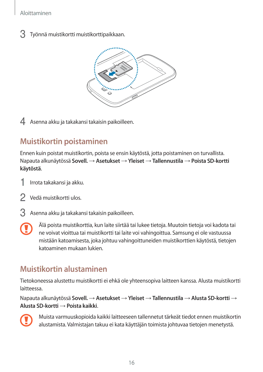 Samsung SM-G7105ZBANEE, SM-G7105ZKANEE, SM-G7105ZWANEE, SM-G7105ZIANEE Muistikortin poistaminen, Muistikortin alustaminen 