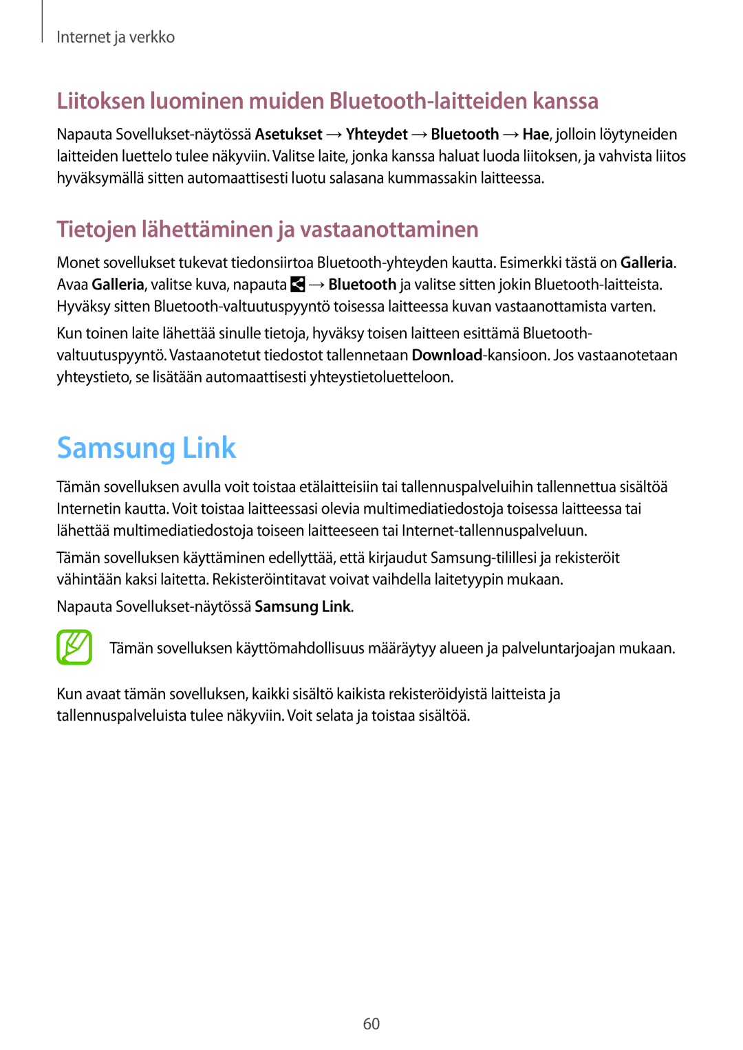 Samsung SM-G7105ZBANEE, SM-G7105ZKANEE, SM-G7105ZWANEE Samsung Link, Liitoksen luominen muiden Bluetooth-laitteiden kanssa 