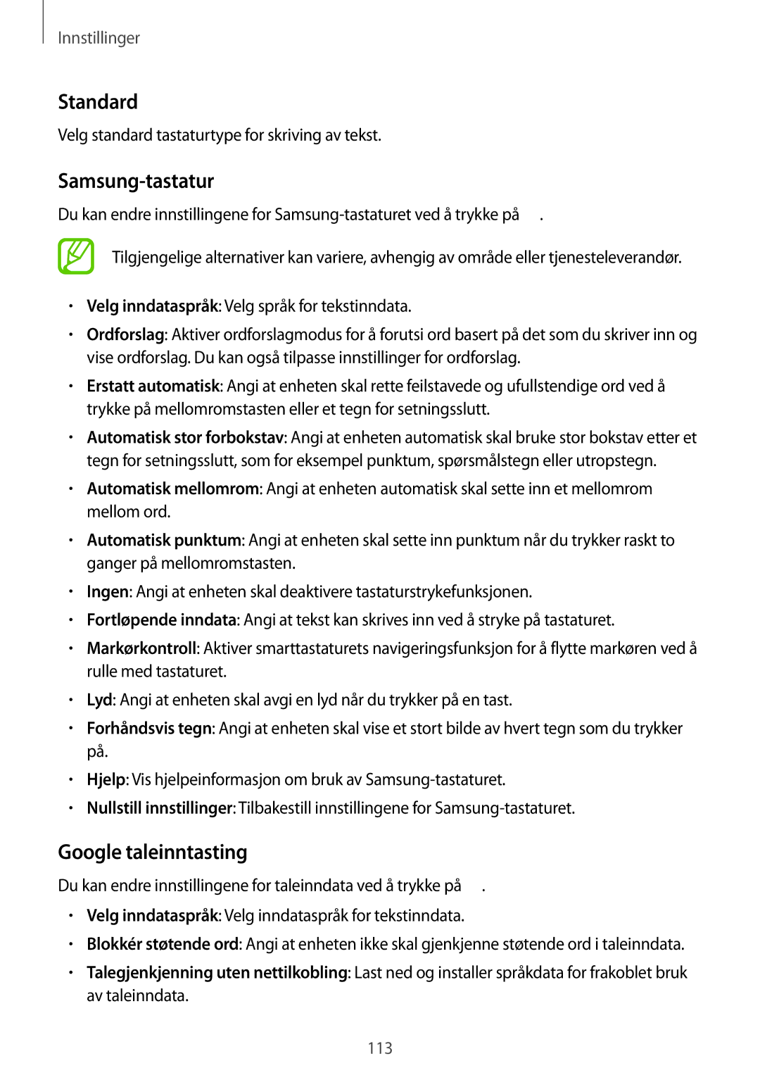 Samsung SM-G7105ZKANEE, SM-G7105ZBANEE, SM-G7105ZWANEE, SM-G7105ZIANEE Standard, Samsung-tastatur, Google taleinntasting 