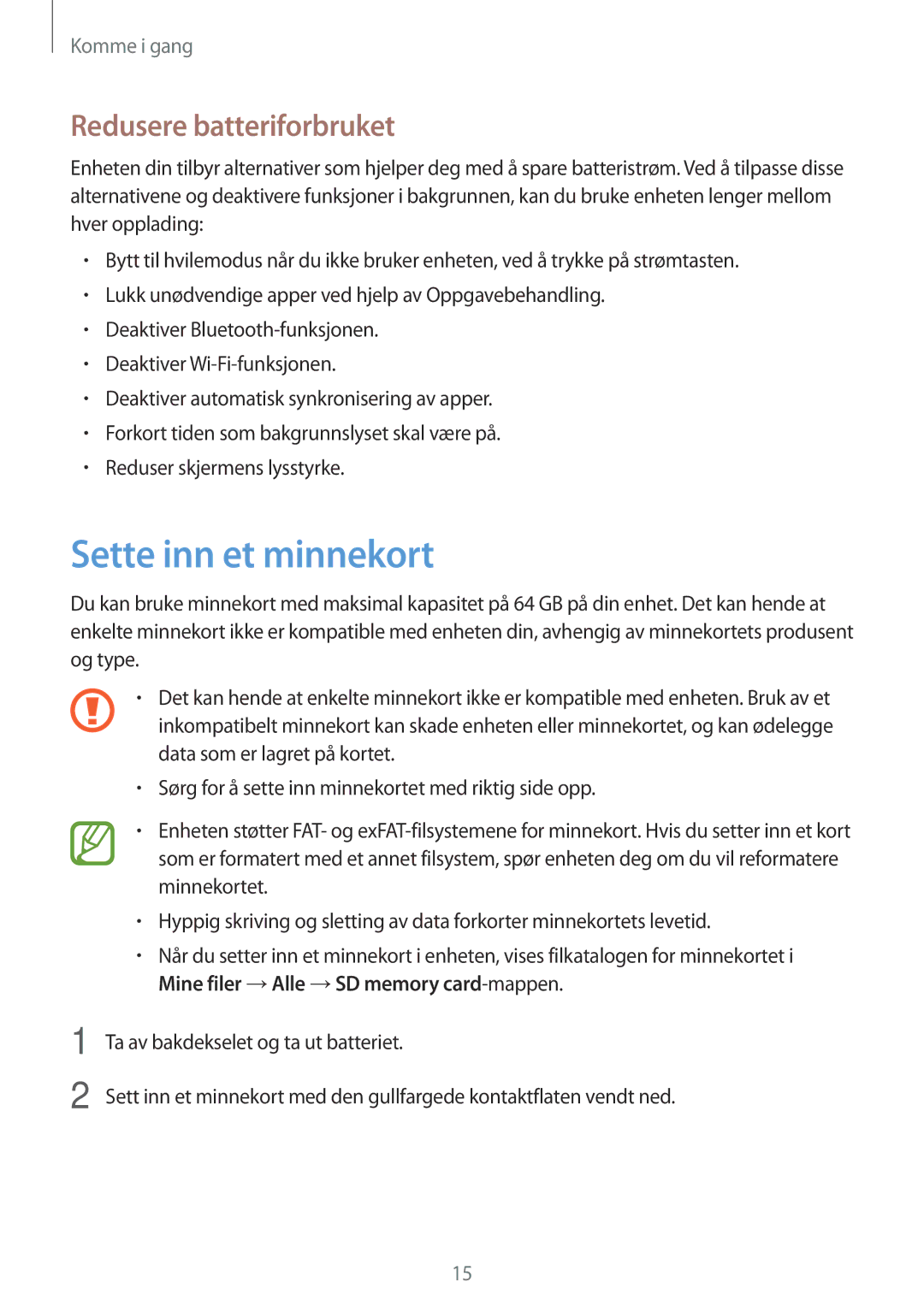 Samsung SM-G7105ZIANEE, SM-G7105ZBANEE, SM-G7105ZKANEE, SM-G7105ZWANEE Sette inn et minnekort, Redusere batteriforbruket 