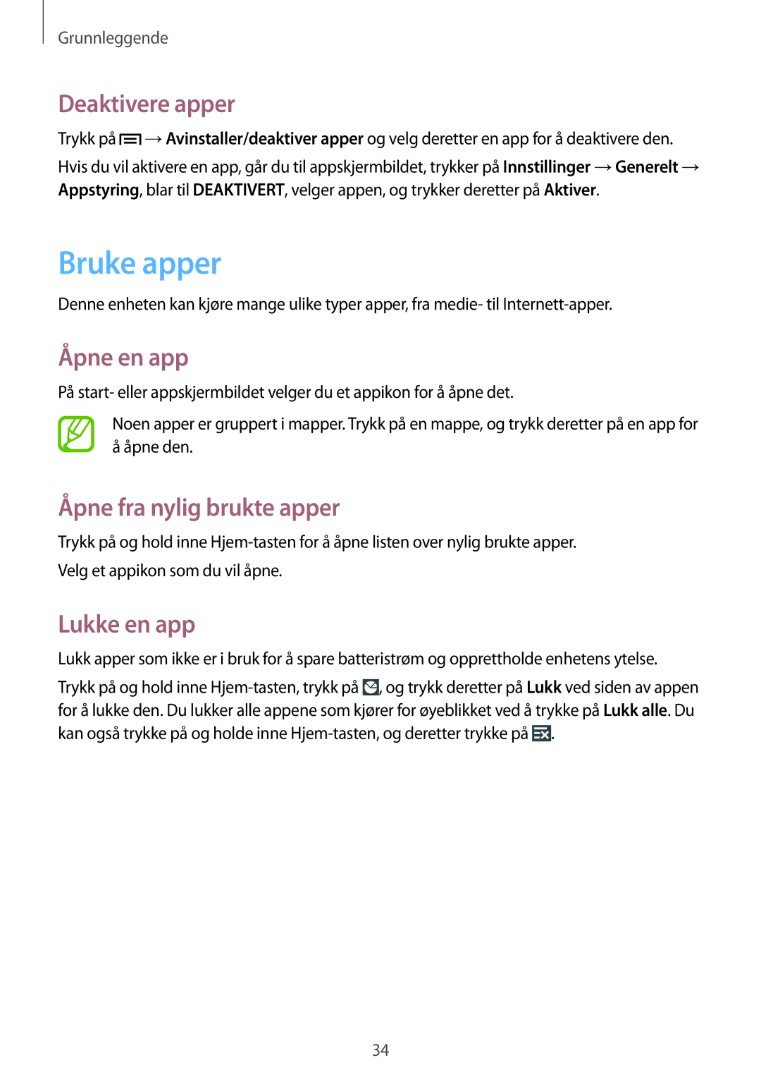 Samsung SM-G7105ZWANEE manual Bruke apper, Deaktivere apper, Åpne en app, Åpne fra nylig brukte apper, Lukke en app 