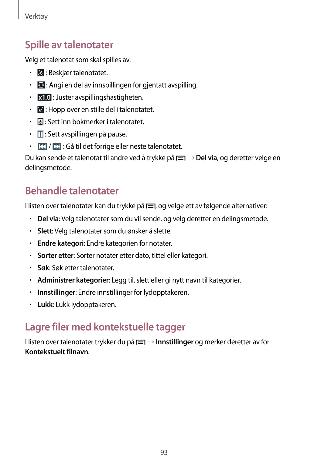 Samsung SM-G7105ZKANEE, SM-G7105ZBANEE Spille av talenotater, Behandle talenotater, Lagre filer med kontekstuelle tagger 