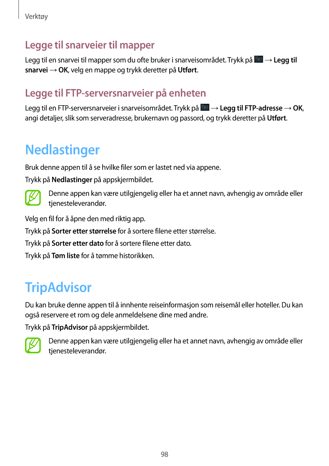 Samsung SM-G7105ZWANEE Nedlastinger, TripAdvisor, Legge til snarveier til mapper, Legge til FTP-serversnarveier på enheten 