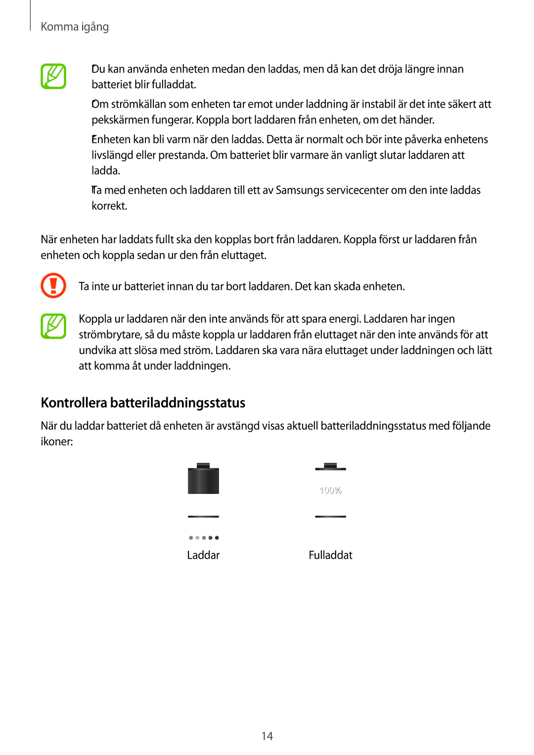 Samsung SM-G7105ZWANEE, SM-G7105ZBANEE, SM-G7105ZKANEE, SM-G7105ZIANEE manual Kontrollera batteriladdningsstatus 