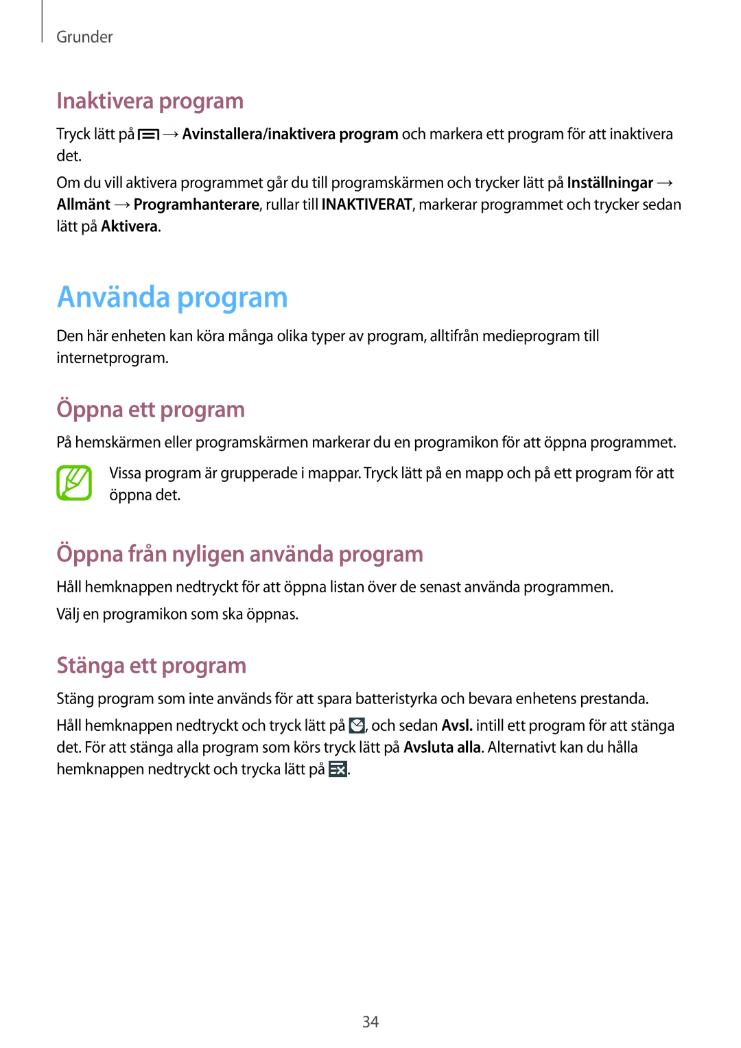 Samsung SM-G7105ZWANEE manual Använda program, Inaktivera program, Öppna ett program, Öppna från nyligen använda program 