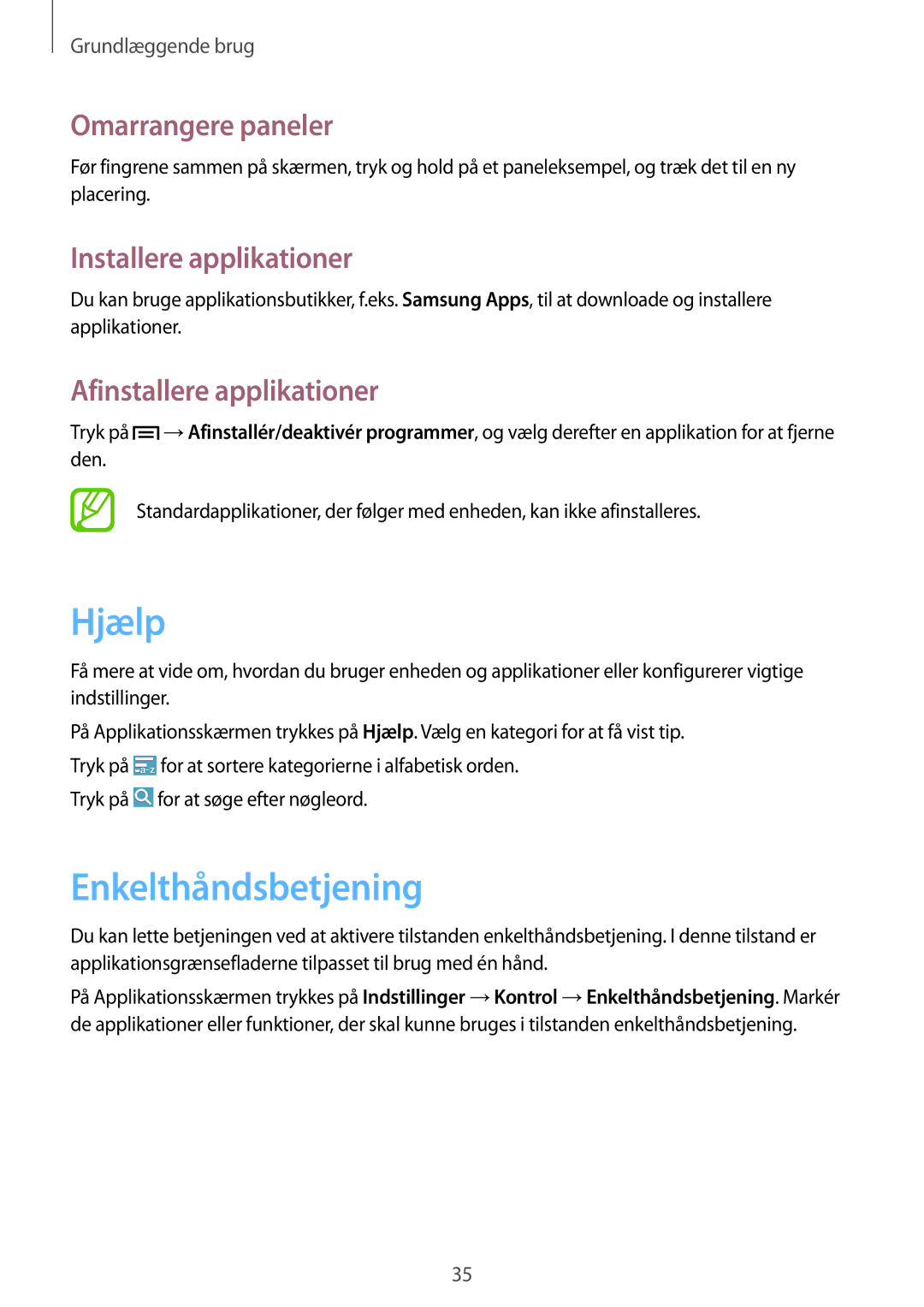 Samsung SM-G7105ZIANEE, SM-G7105ZBANEE Hjælp, Enkelthåndsbetjening, Installere applikationer, Afinstallere applikationer 
