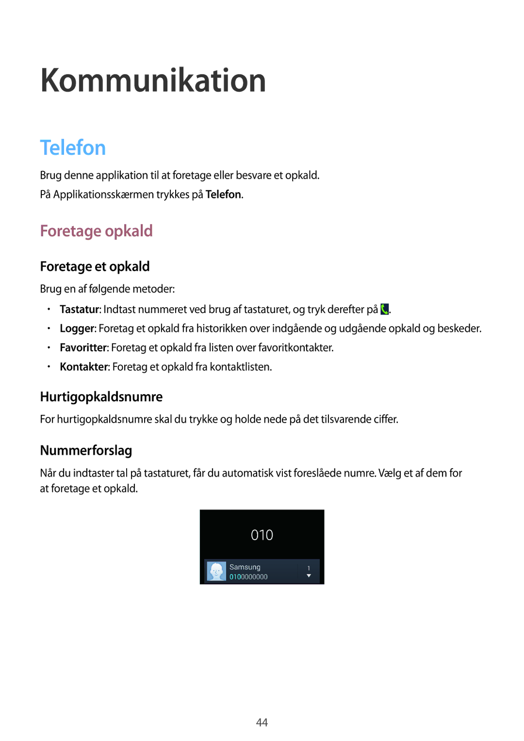 Samsung SM-G7105ZBANEE, SM-G7105ZKANEE, SM-G7105ZWANEE, SM-G7105ZIANEE manual Kommunikation, Telefon, Foretage opkald 