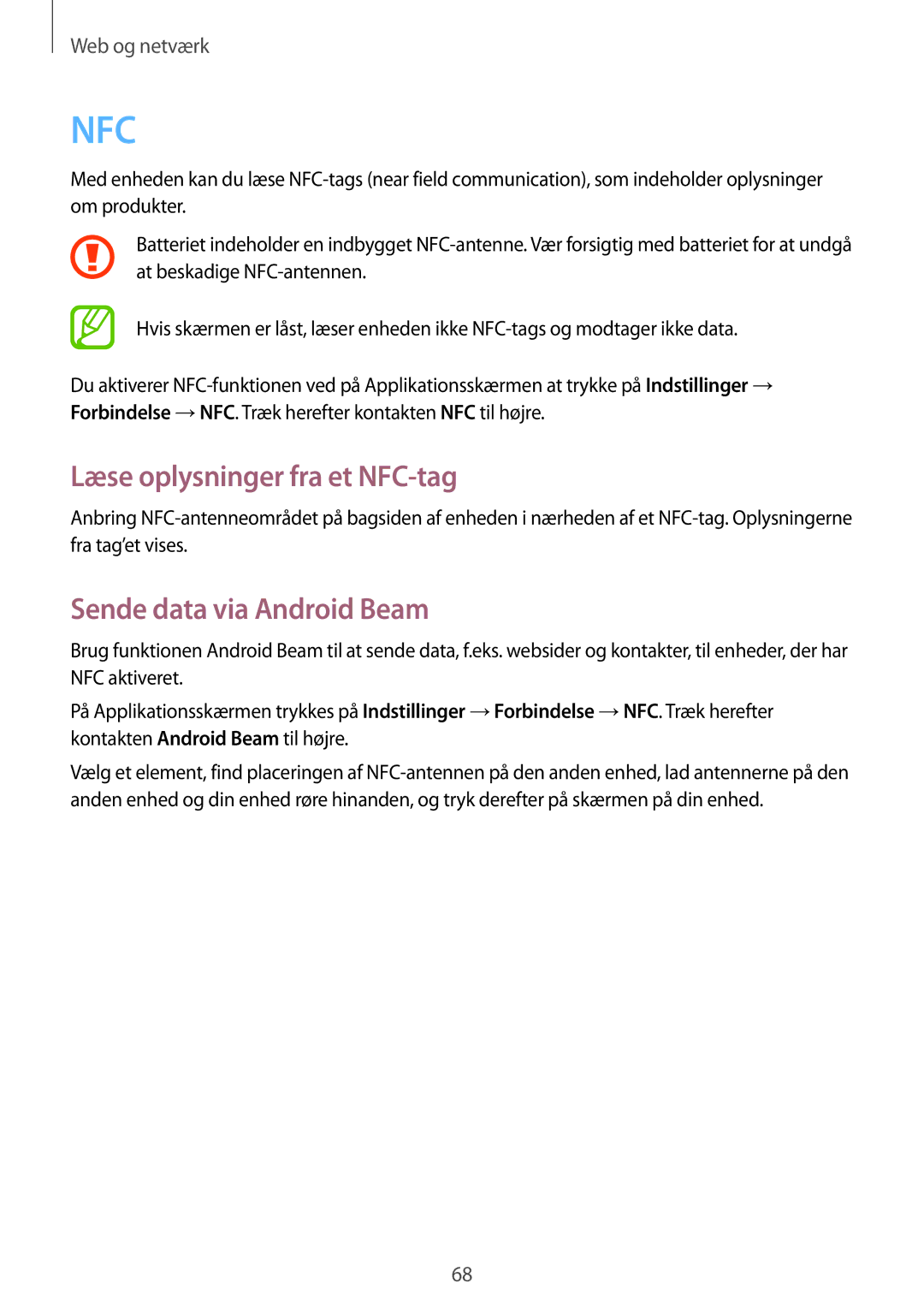 Samsung SM-G7105ZBANEE, SM-G7105ZKANEE, SM-G7105ZWANEE manual Læse oplysninger fra et NFC-tag, Sende data via Android Beam 