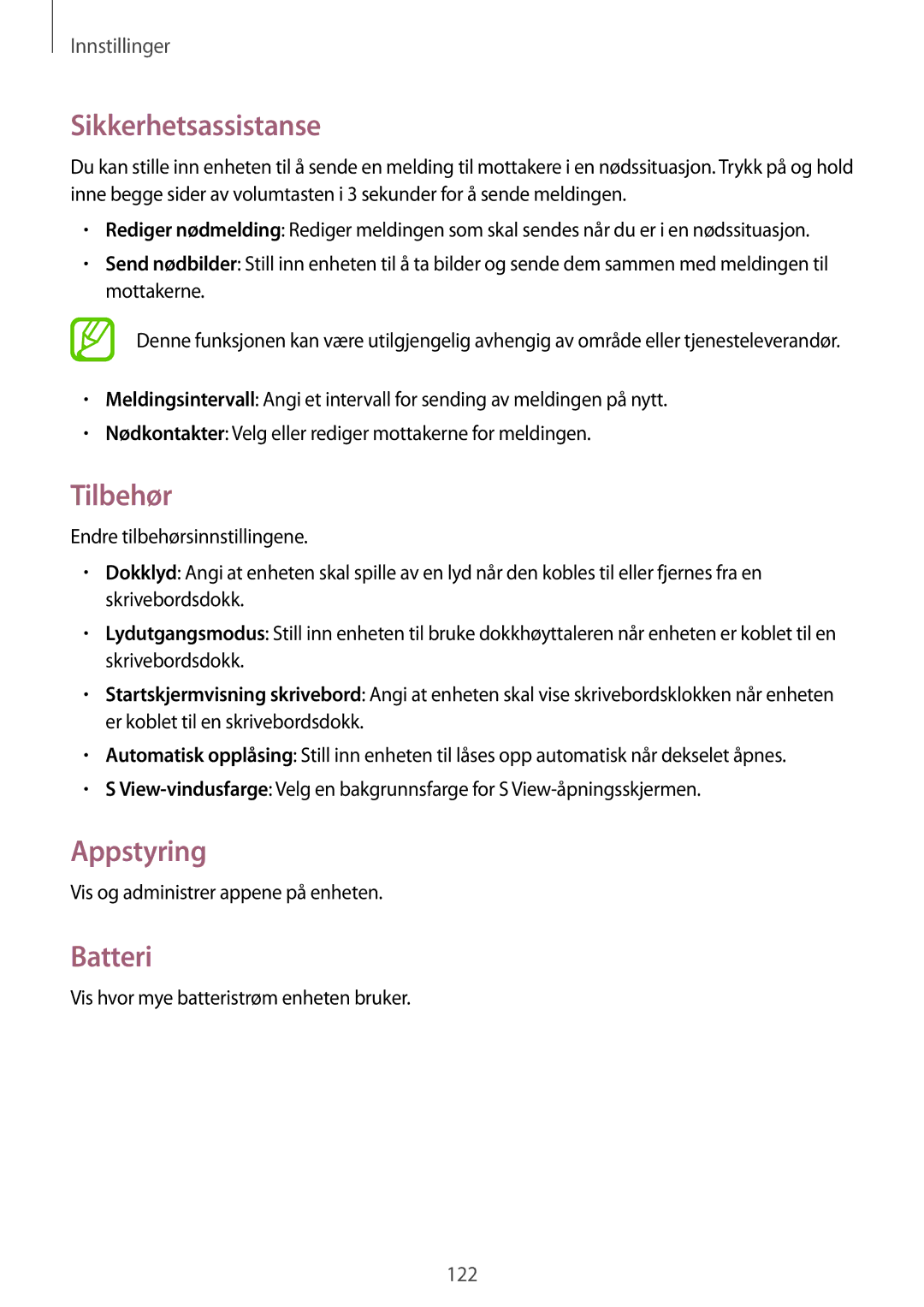 Samsung SM-G7105ZWANEE Appstyring, Batteri, Vis og administrer appene på enheten, Vis hvor mye batteristrøm enheten bruker 