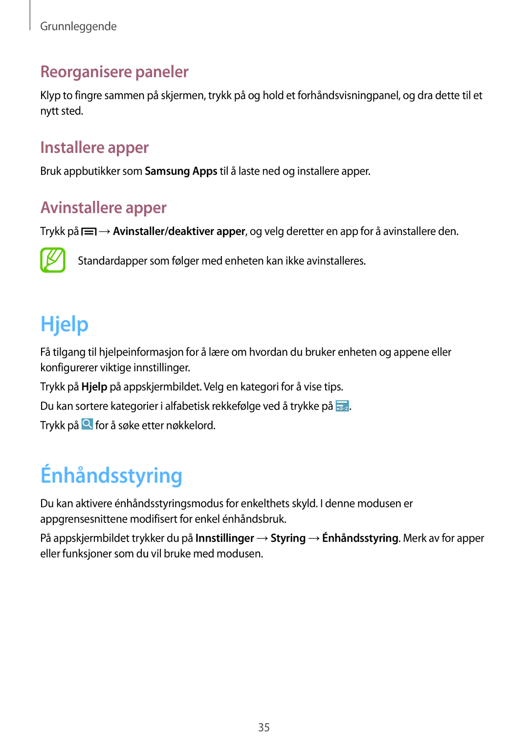 Samsung SM-G7105ZIANEE, SM-G7105ZBANEE, SM-G7105ZKANEE manual Hjelp, Énhåndsstyring, Installere apper, Avinstallere apper 