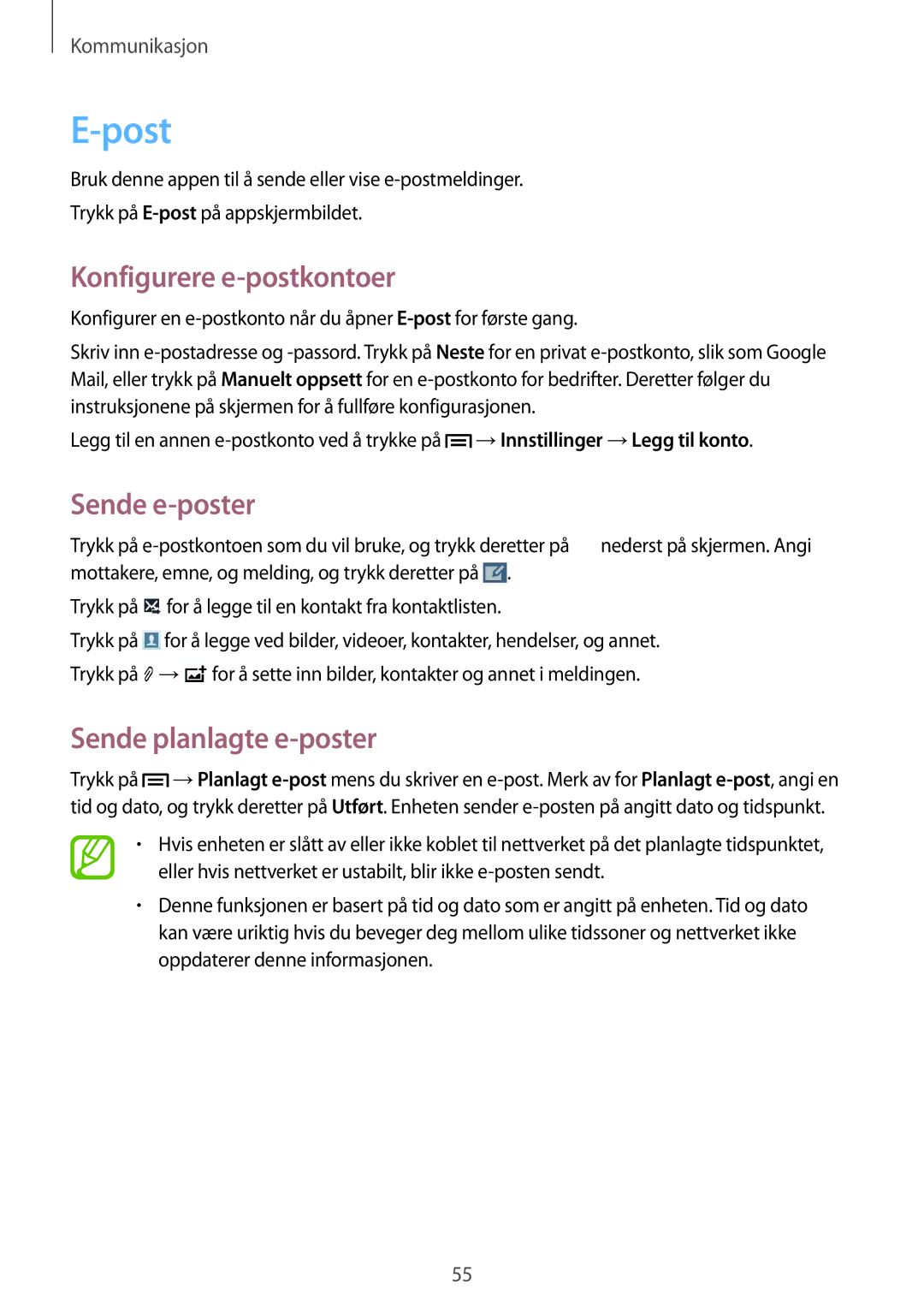 Samsung SM-G7105ZIANEE, SM-G7105ZBANEE manual Post, Konfigurere e-postkontoer, Sende e-poster, Sende planlagte e-poster 