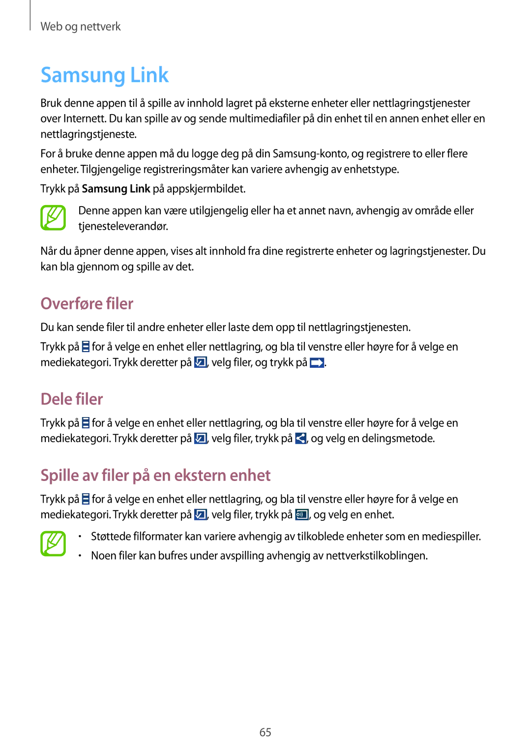 Samsung SM-G7105ZKANEE, SM-G7105ZBANEE manual Samsung Link, Overføre filer, Dele filer, Spille av filer på en ekstern enhet 