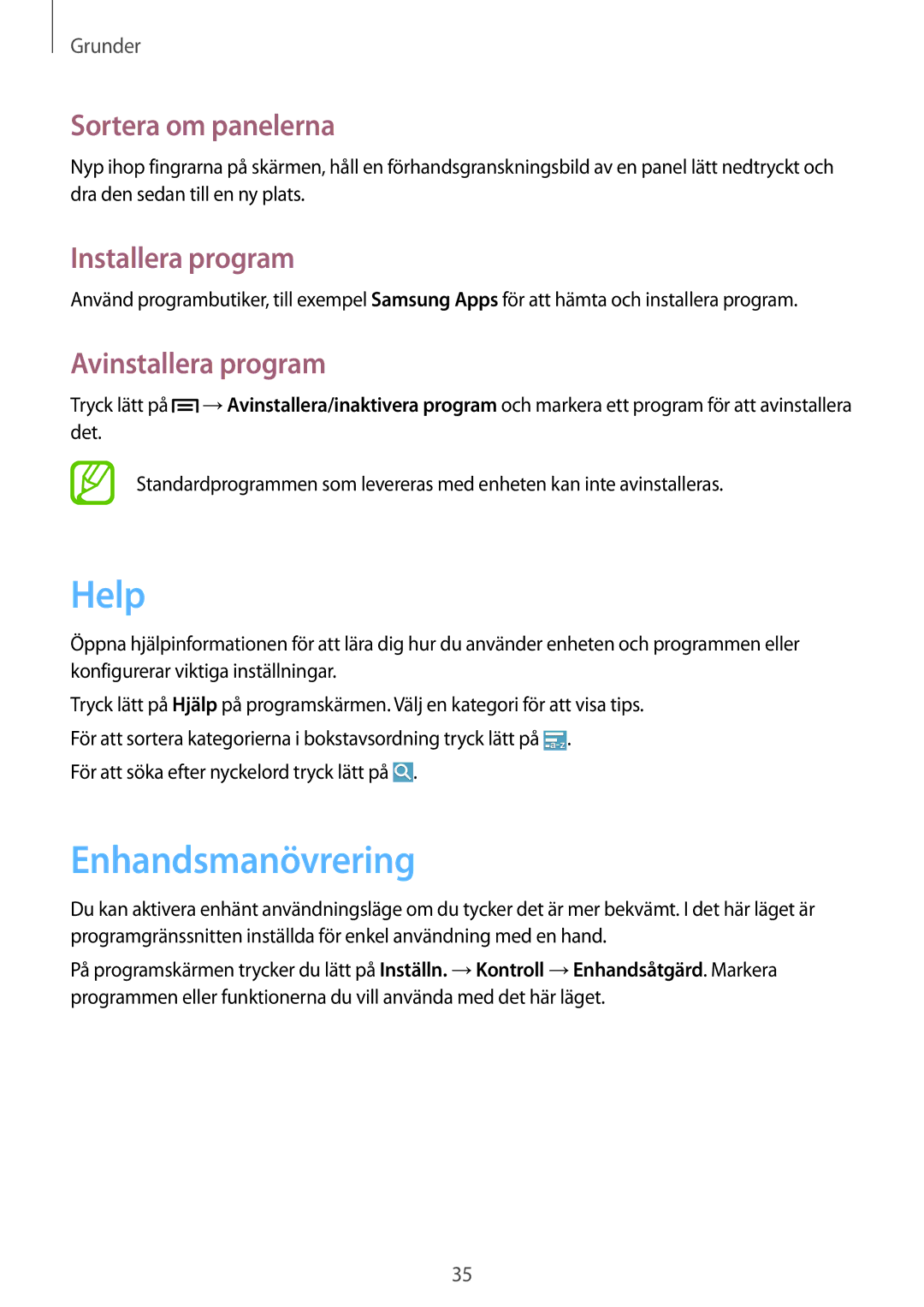 Samsung SM-G7105ZIANEE, SM-G7105ZBANEE, SM-G7105ZKANEE Help, Enhandsmanövrering, Installera program, Avinstallera program 