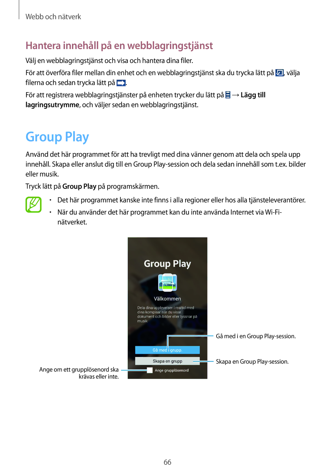 Samsung SM-G7105ZWANEE, SM-G7105ZBANEE, SM-G7105ZKANEE, SM-G7105ZIANEE Group Play, Hantera innehåll på en webblagringstjänst 