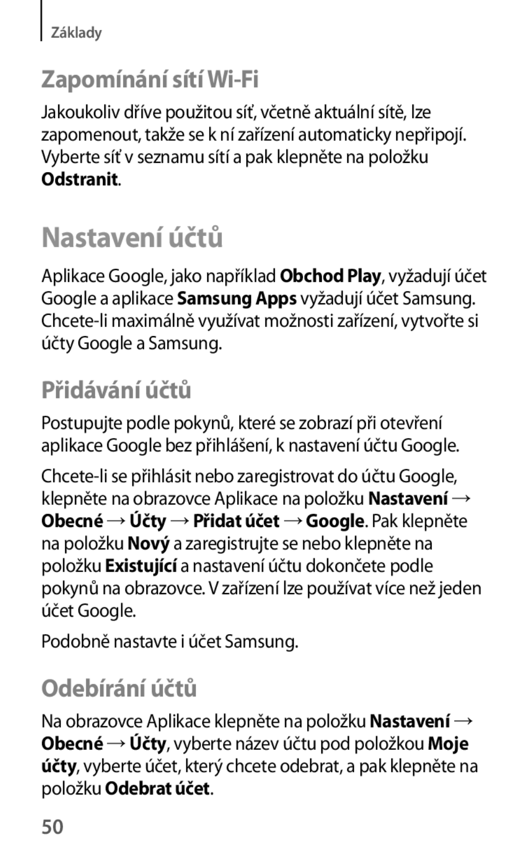 Samsung SM-G7105ZKAATO, SM-G7105ZWAATO manual Nastavení účtů, Zapomínání sítí Wi-Fi, Přidávání účtů, Odebírání účtů 