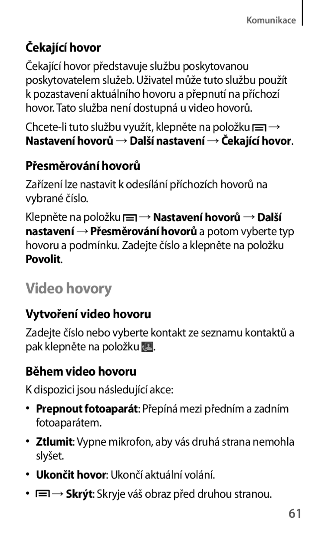 Samsung SM-G7105ZWAATO manual Video hovory, Čekající hovor, Přesměrování hovorů, Vytvoření video hovoru, Během video hovoru 