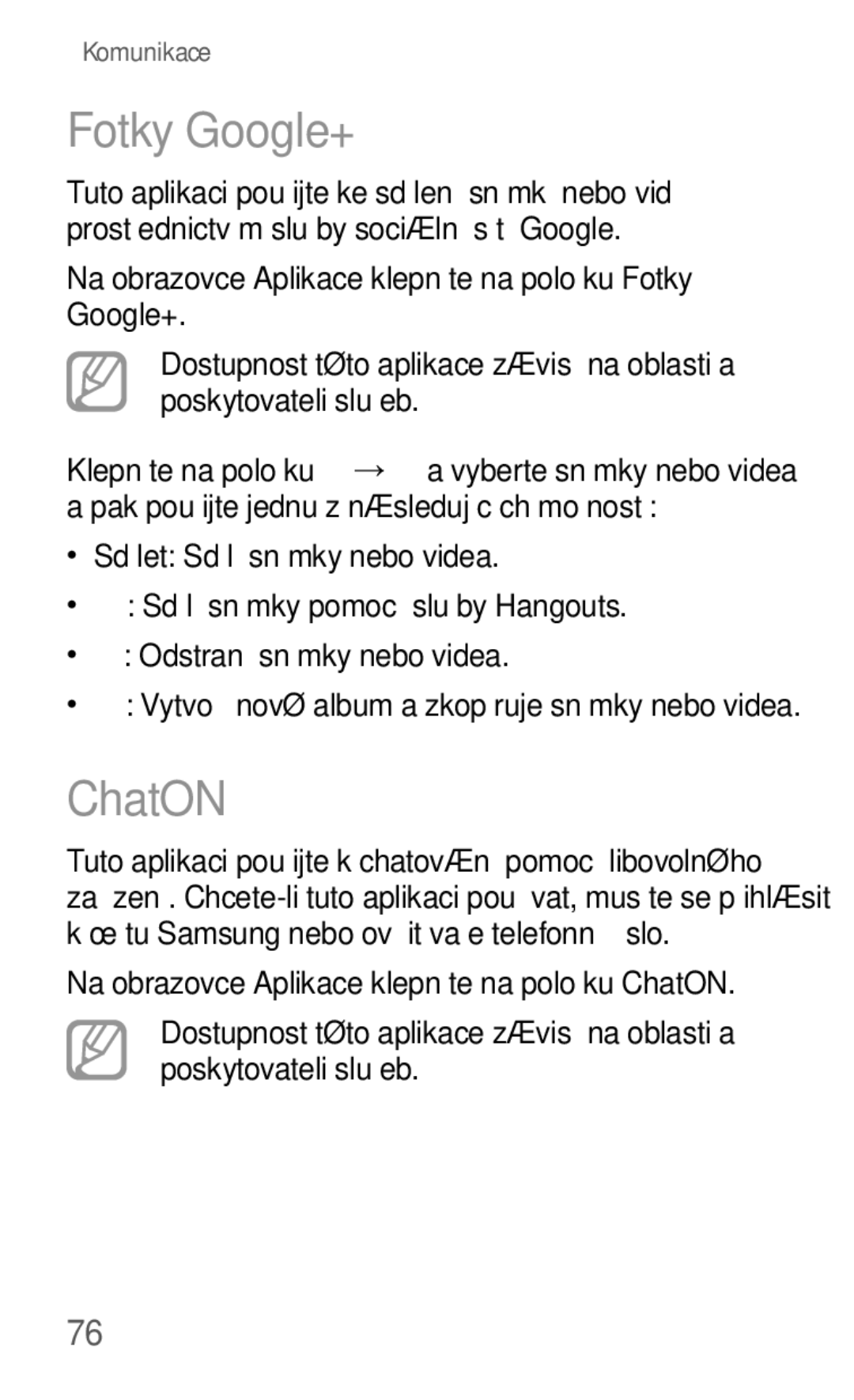 Samsung SM-G7105ZWAATO, SM-G7105ZKAATO, SM-G7105ZKAPLS ChatON, Na obrazovce Aplikace klepněte na položku Fotky Google+ 