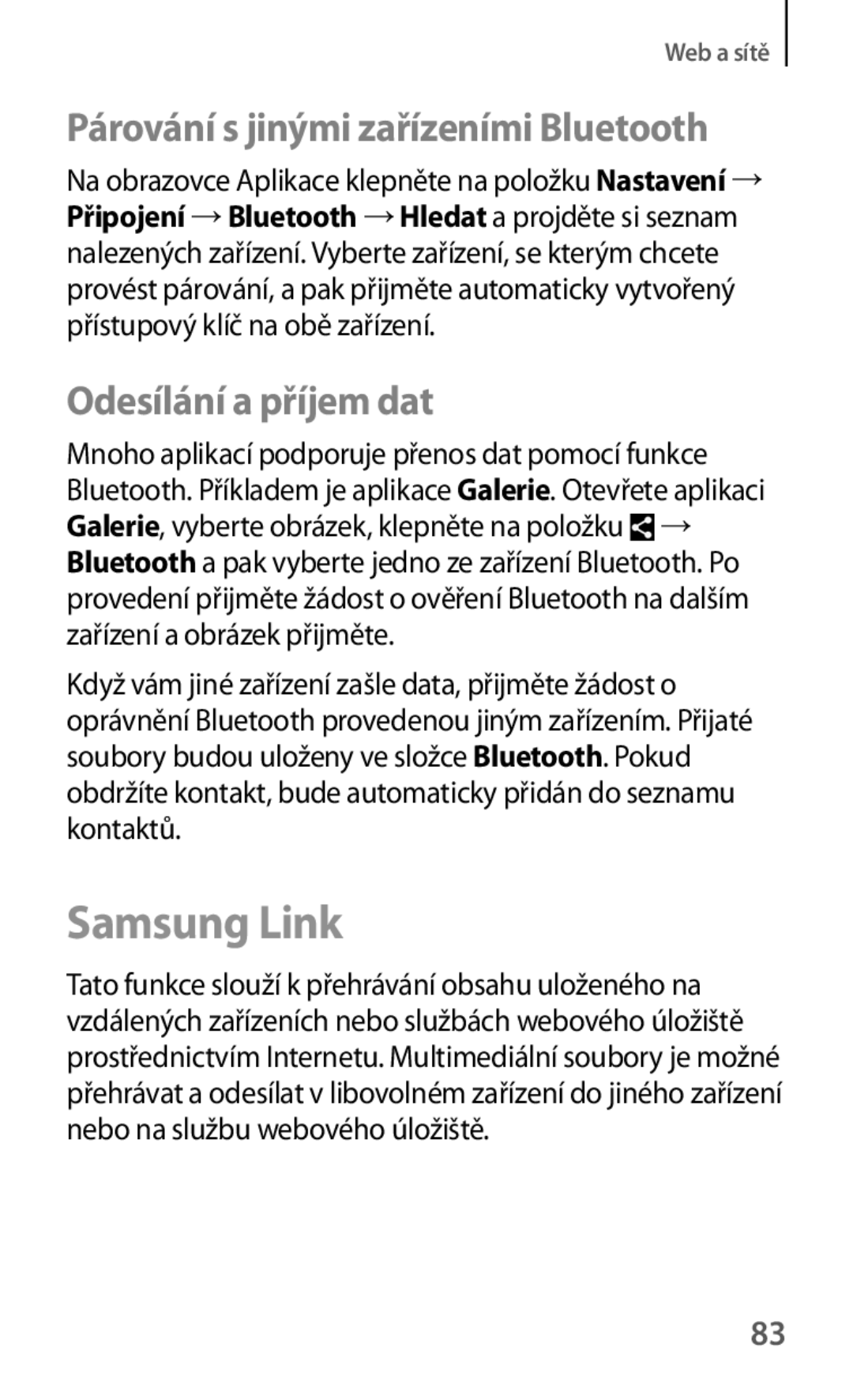 Samsung SM-G7105ZKAXEO, SM-G7105ZKAATO manual Samsung Link, Párování s jinými zařízeními Bluetooth, Odesílání a příjem dat 