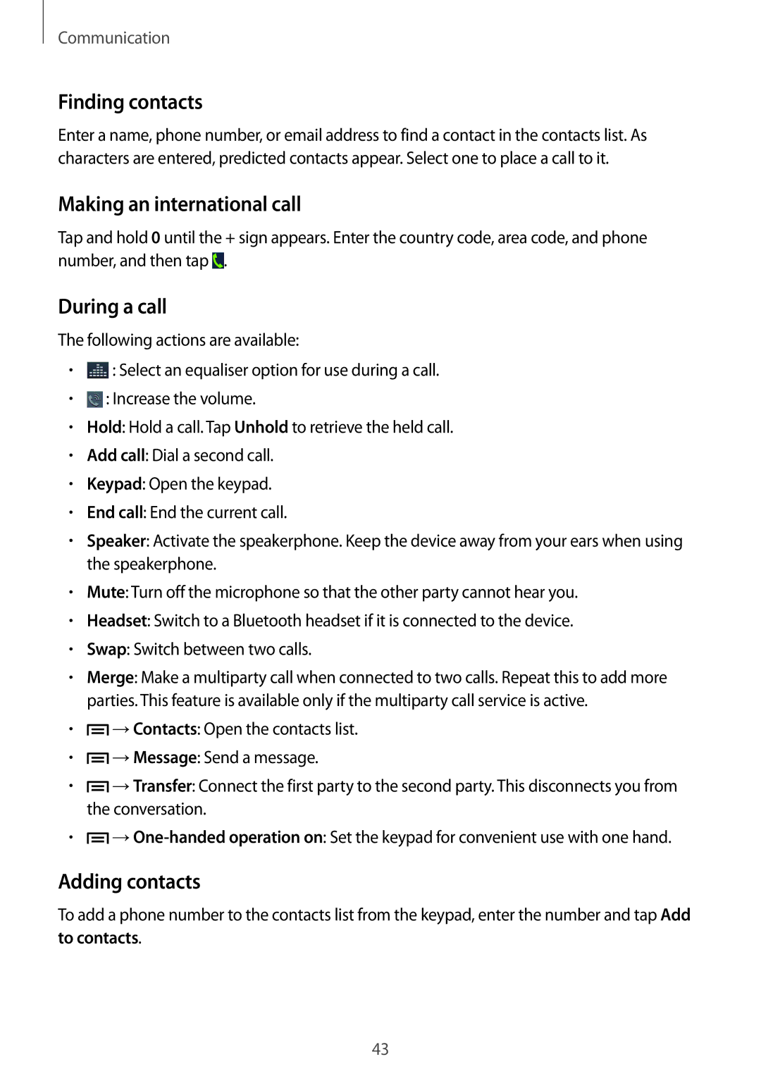 Samsung SM-G7105ZKAATO, SM-G7105ZWAATO manual Finding contacts, Making an international call, During a call, Adding contacts 